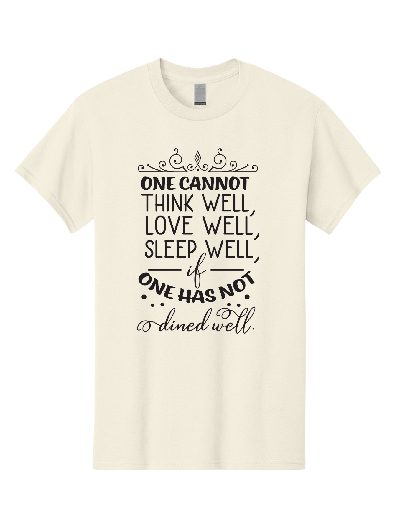 One-Cannot-Think-Well-Dined-Well Men'S Graphic Tee, 100% Cotton, Comfortable Casual Summer Wear, Machine Washable, Foodie Quote, Dining Inspiration, Think Well, Love Well, Sleep Well, Dined Well, Motivational Quote, Food For Thought, Aad071