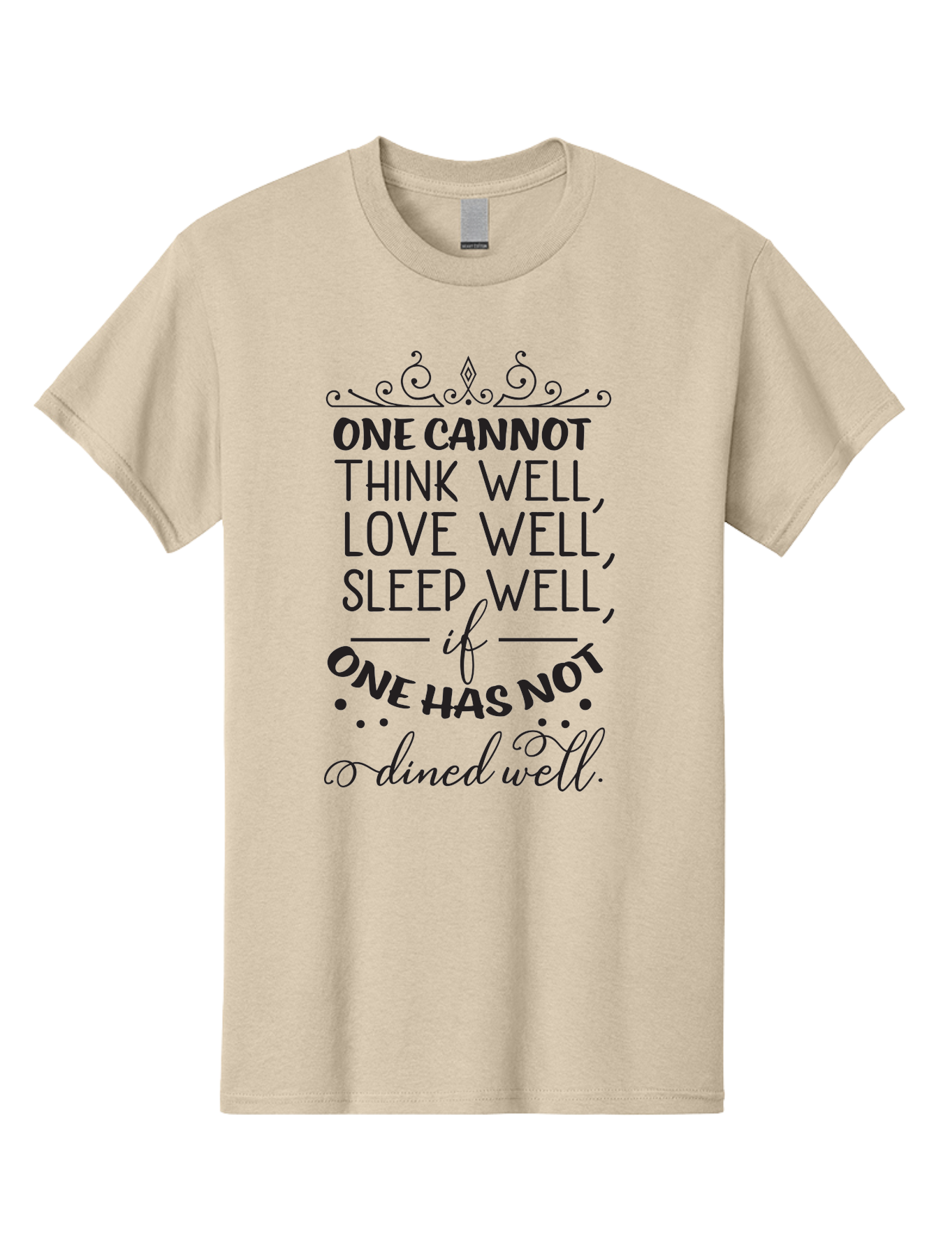 One-Cannot-Think-Well-Dined-Well Men'S Graphic Tee, 100% Cotton, Comfortable Casual Summer Wear, Machine Washable, Foodie Quote, Dining Inspiration, Think Well, Love Well, Sleep Well, Dined Well, Motivational Quote, Food For Thought, Aad071