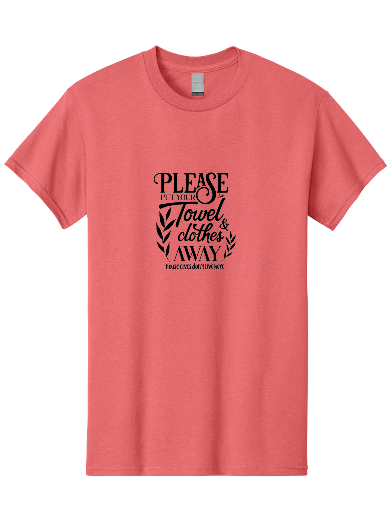Please-Put-Your-Towel-Clothes-Away Men'S Graphic Tee, 100% Cotton, Comfortable Casual Summer Wear, Machine Washable, Humorous Sign, House Elves Don'T Live Here, Tidy Up, Cleanliness, Laundry, Towel Etiquette, Bathroom Humor, Aad097