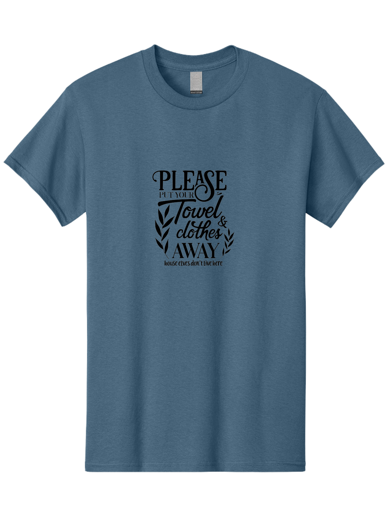 Please-Put-Your-Towel-Clothes-Away Men'S Graphic Tee, 100% Cotton, Comfortable Casual Summer Wear, Machine Washable, Humorous Sign, House Elves Don'T Live Here, Tidy Up, Cleanliness, Laundry, Towel Etiquette, Bathroom Humor, Aad097