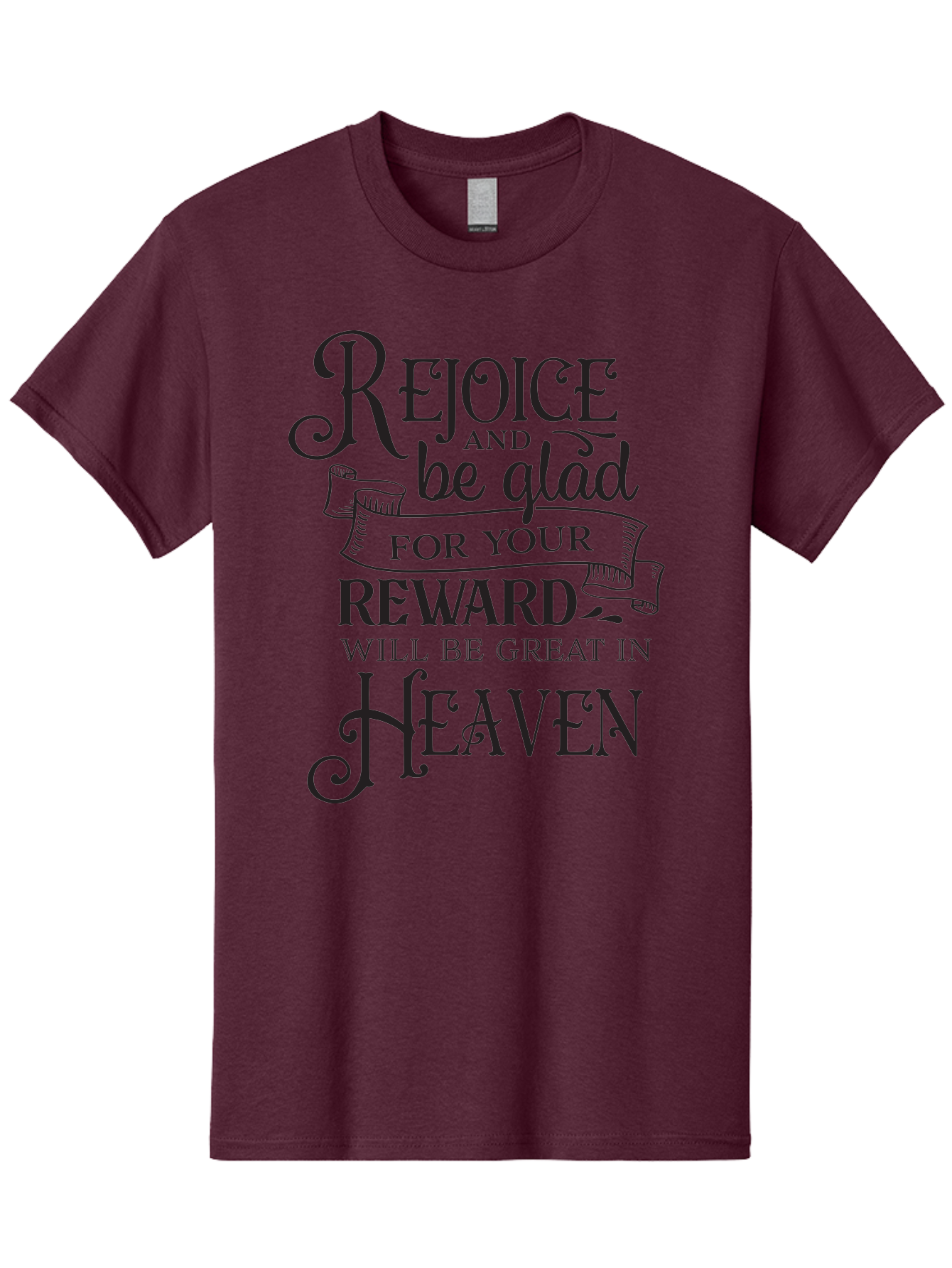 Rejoice-And-Be-Glad Men'S Graphic Tee, 100% Cotton, Comfortable Casual Summer Wear, Machine Washable, Inspirational Quote, Religious Message, Rejoice, Glad, Reward In Heaven, Faith, Scripture, Bible Verse, Motivation, Hope, Heaven Aad125