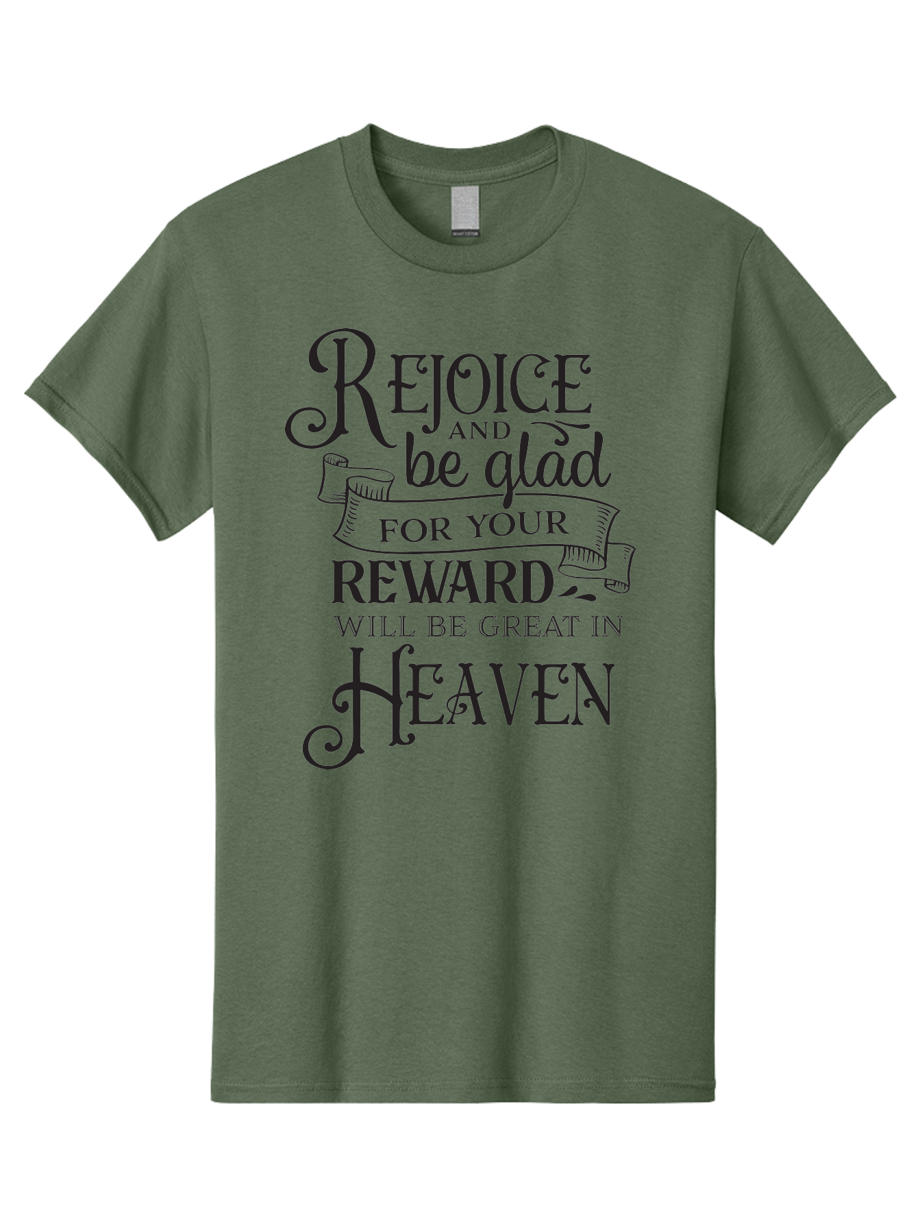 Rejoice-And-Be-Glad Men'S Graphic Tee, 100% Cotton, Comfortable Casual Summer Wear, Machine Washable, Inspirational Quote, Religious Message, Rejoice, Glad, Reward In Heaven, Faith, Scripture, Bible Verse, Motivation, Hope, Heaven Aad125