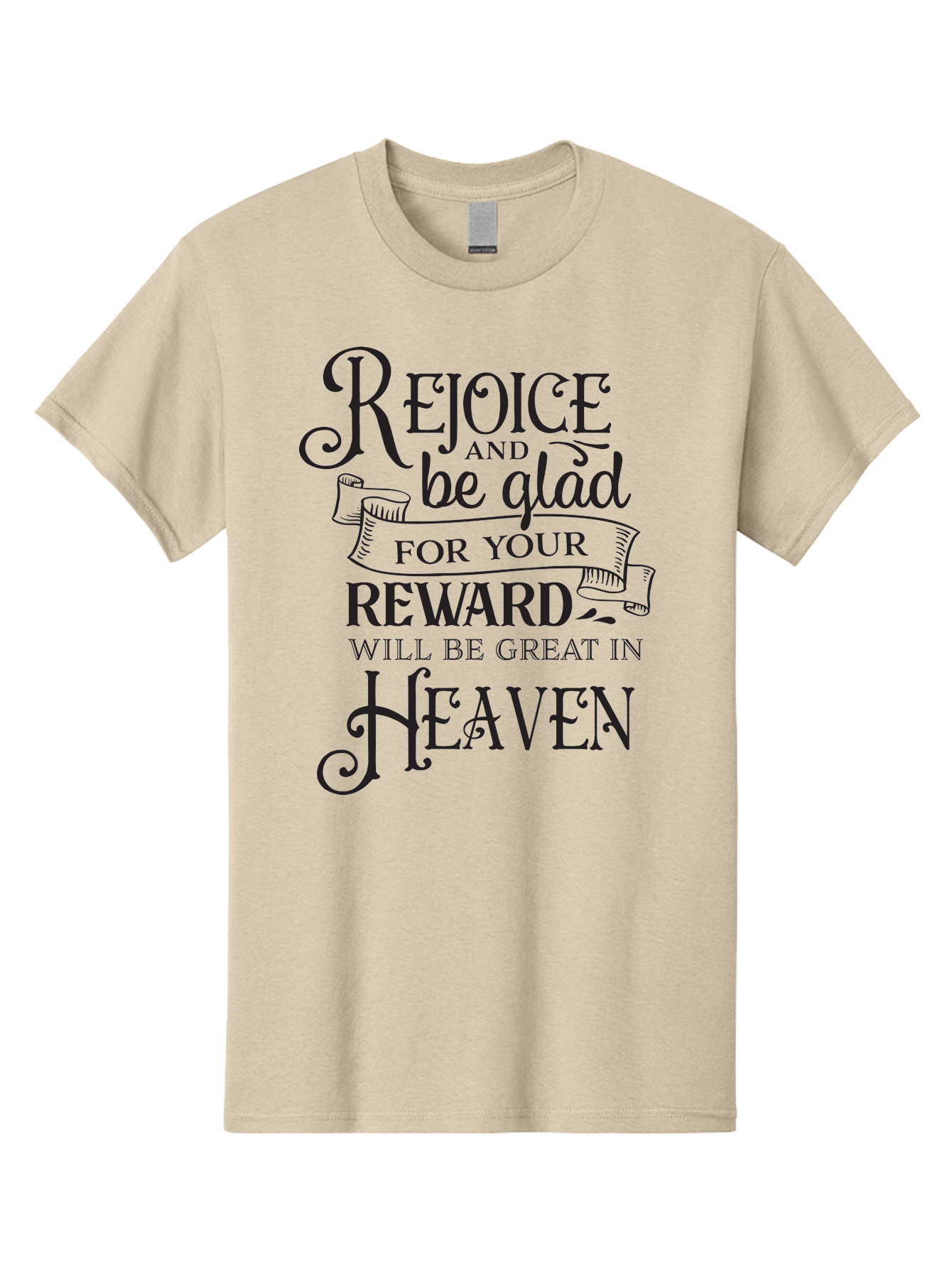 Rejoice-And-Be-Glad Men'S Graphic Tee, 100% Cotton, Comfortable Casual Summer Wear, Machine Washable, Inspirational Quote, Religious Message, Rejoice, Glad, Reward In Heaven, Faith, Scripture, Bible Verse, Motivation, Hope, Heaven Aad125