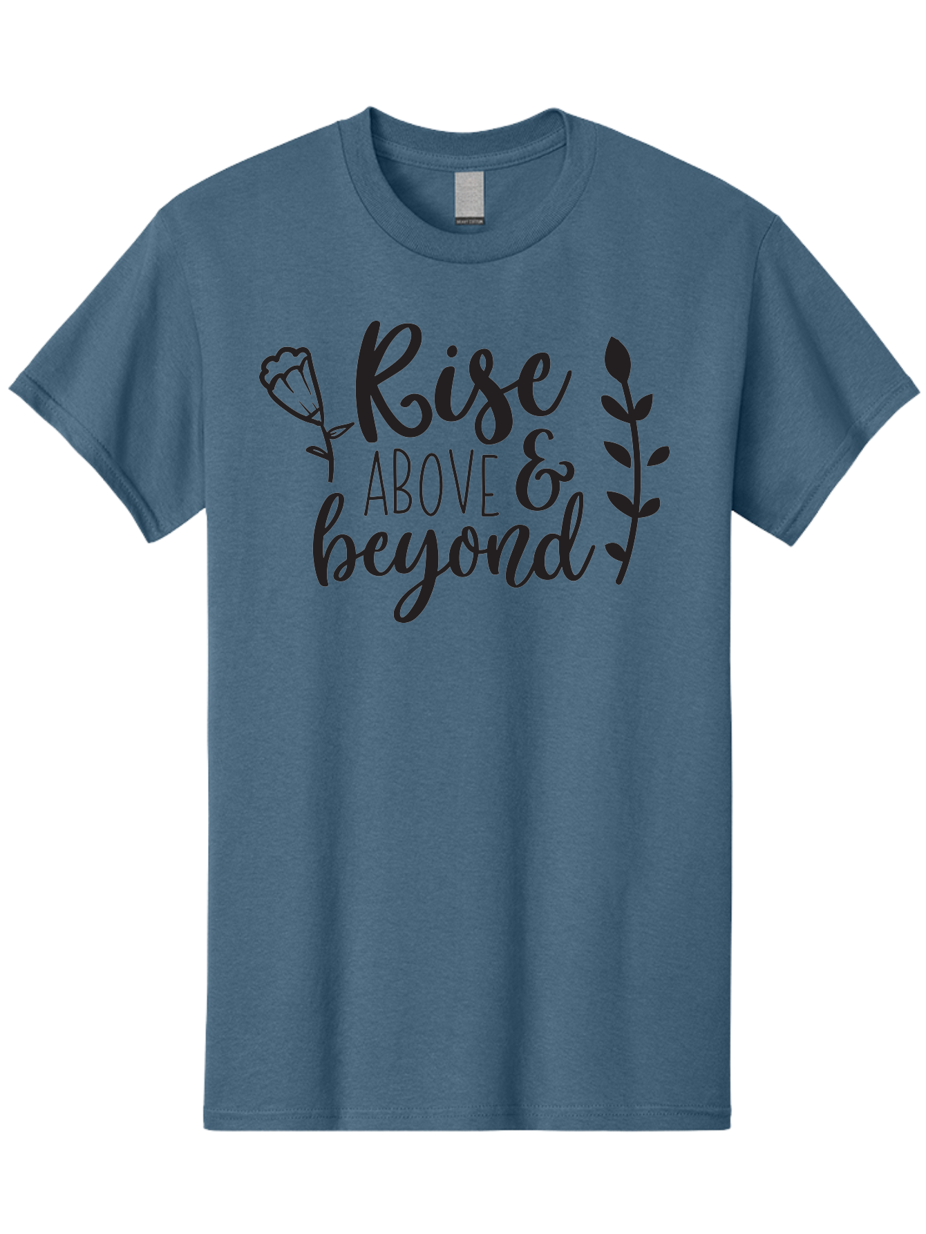 Rise-Above-Beyond Men'S Graphic Tee, 100% Cotton, Comfortable Casual Summer Wear, Machine Washable, Inspirational Quote, Motivational Phrase, Rise Above, Personal Growth, Self-Improvement, Floral Design, Leafy Elements, Uplifting Message, Aad128