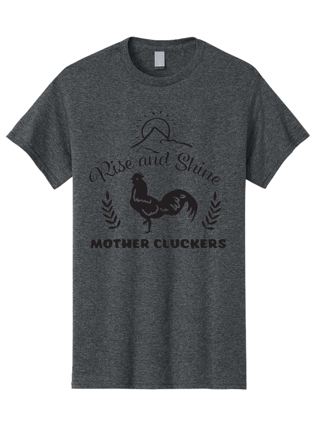 Rise-And-Shine-Mother-Cluckers Men'S Graphic Tee, 100% Cotton, Comfortable Casual Summer Wear, Machine Washable, Rooster, Sunrise Over Mountains, Rise And Shine, Laurel Leaves, Farm Fresh, Morning Motivation, Farm Animals, Poultry Aad129