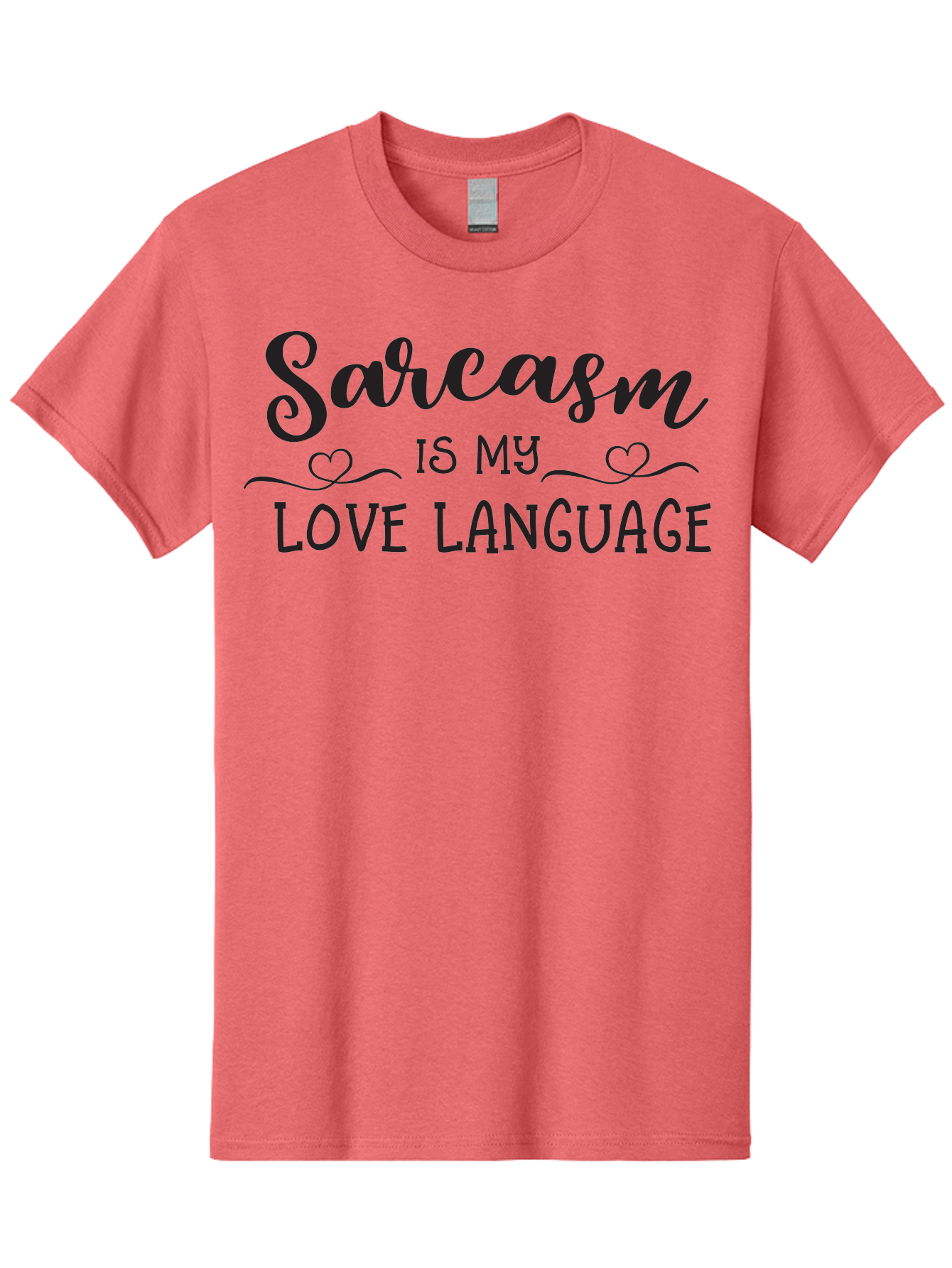 Sarcasm-Is-My-Love-Language Men'S Graphic Tee, 100% Cotton, Comfortable Casual Summer Wear, Machine Washable, Sarcasm, Love Language, Funny Quote, Humorous Phrase, Witty Saying, Heartwarming Text, Cute Design, Quirky Expression, Aad141