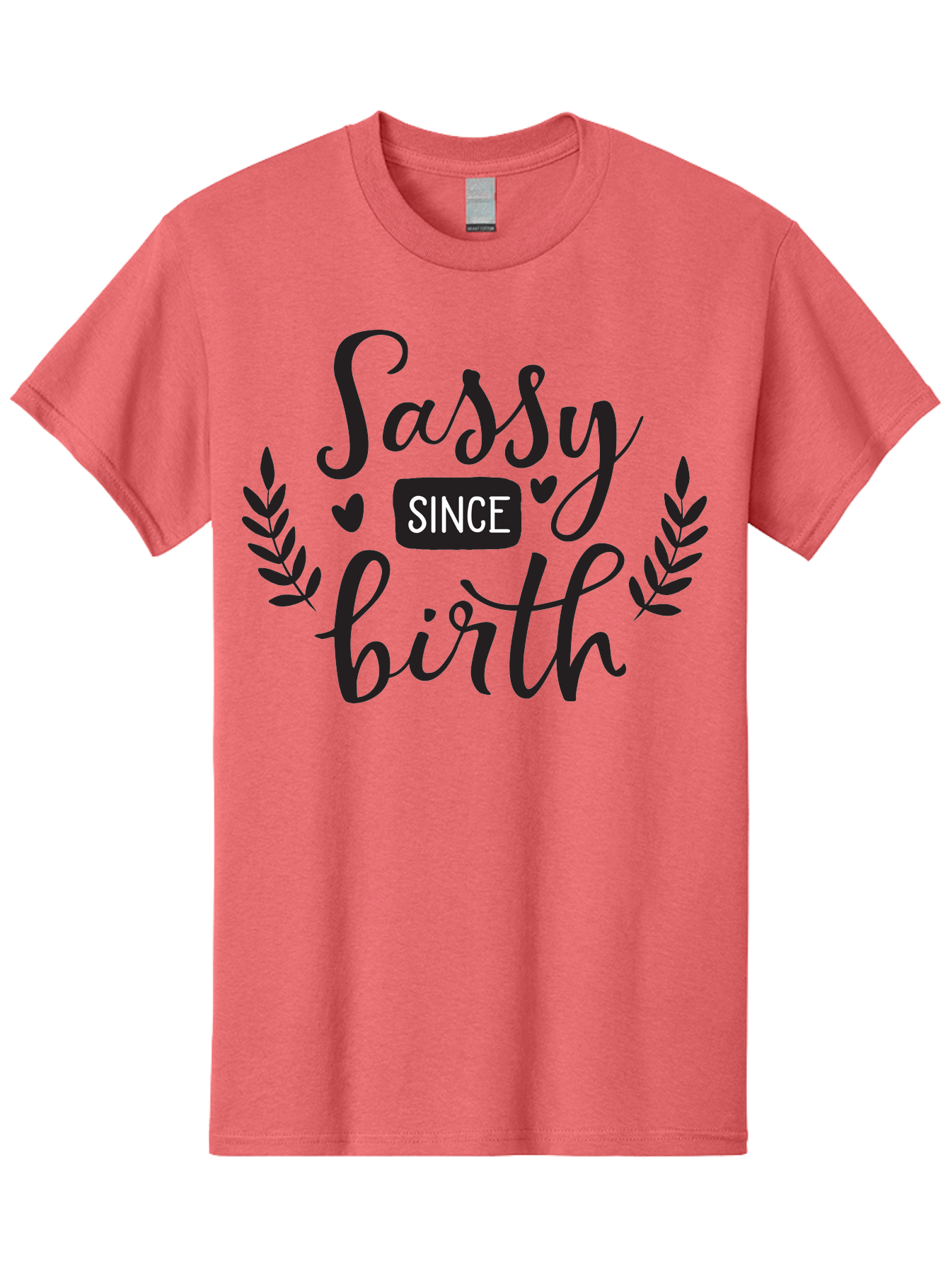 Sassy-Since-Birth Men'S Graphic Tee, 100% Cotton, Comfortable Casual Summer Wear, Machine Washable, Sassy Attitude, Confident Personality, Funny Quote, Inspirational Phrase, Sassy Since Birth, Bold Text, Leaf Designs, Heart Shapes, Aad144