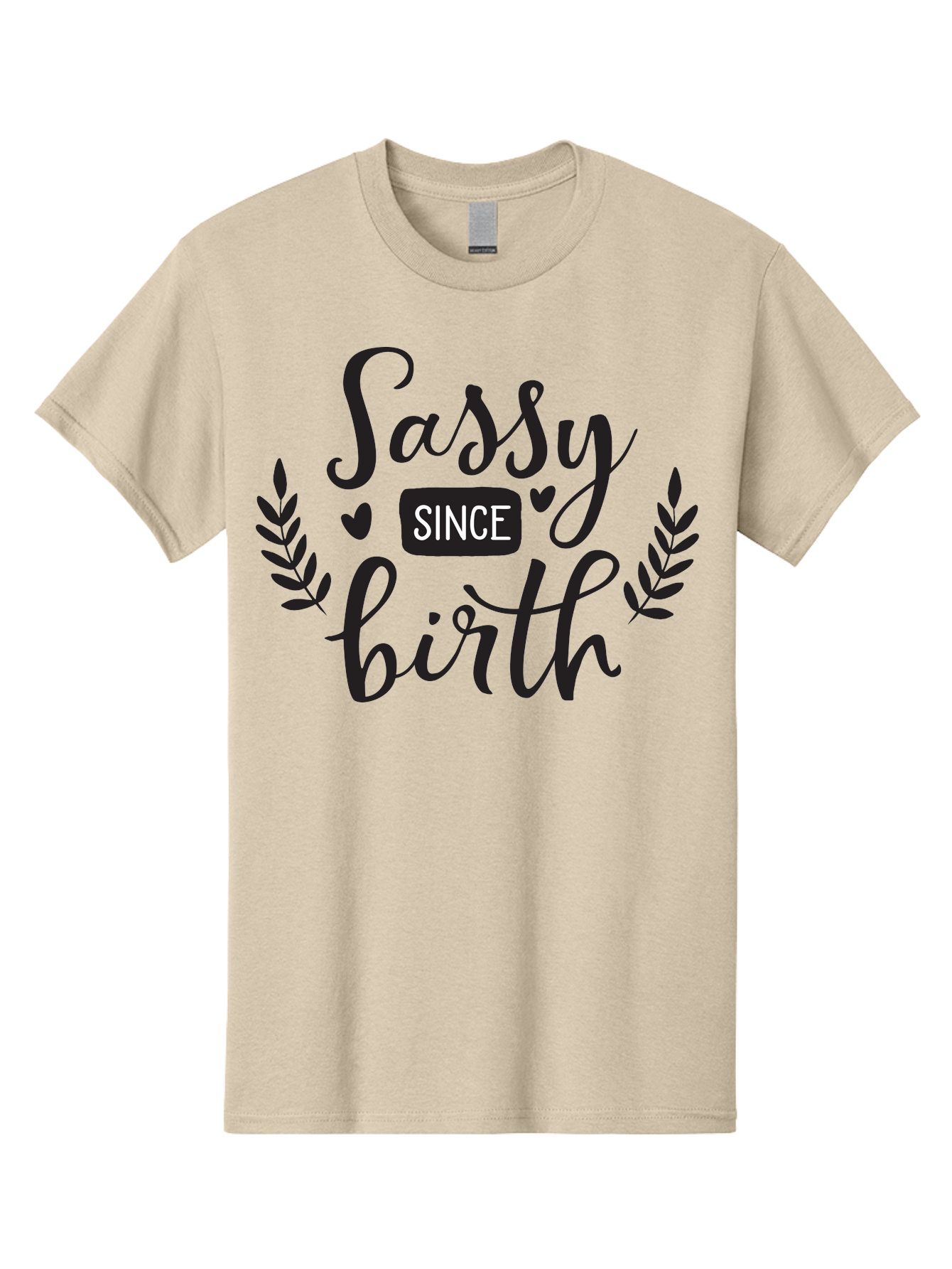 Sassy-Since-Birth Men'S Graphic Tee, 100% Cotton, Comfortable Casual Summer Wear, Machine Washable, Sassy Attitude, Confident Personality, Funny Quote, Inspirational Phrase, Sassy Since Birth, Bold Text, Leaf Designs, Heart Shapes, Aad144