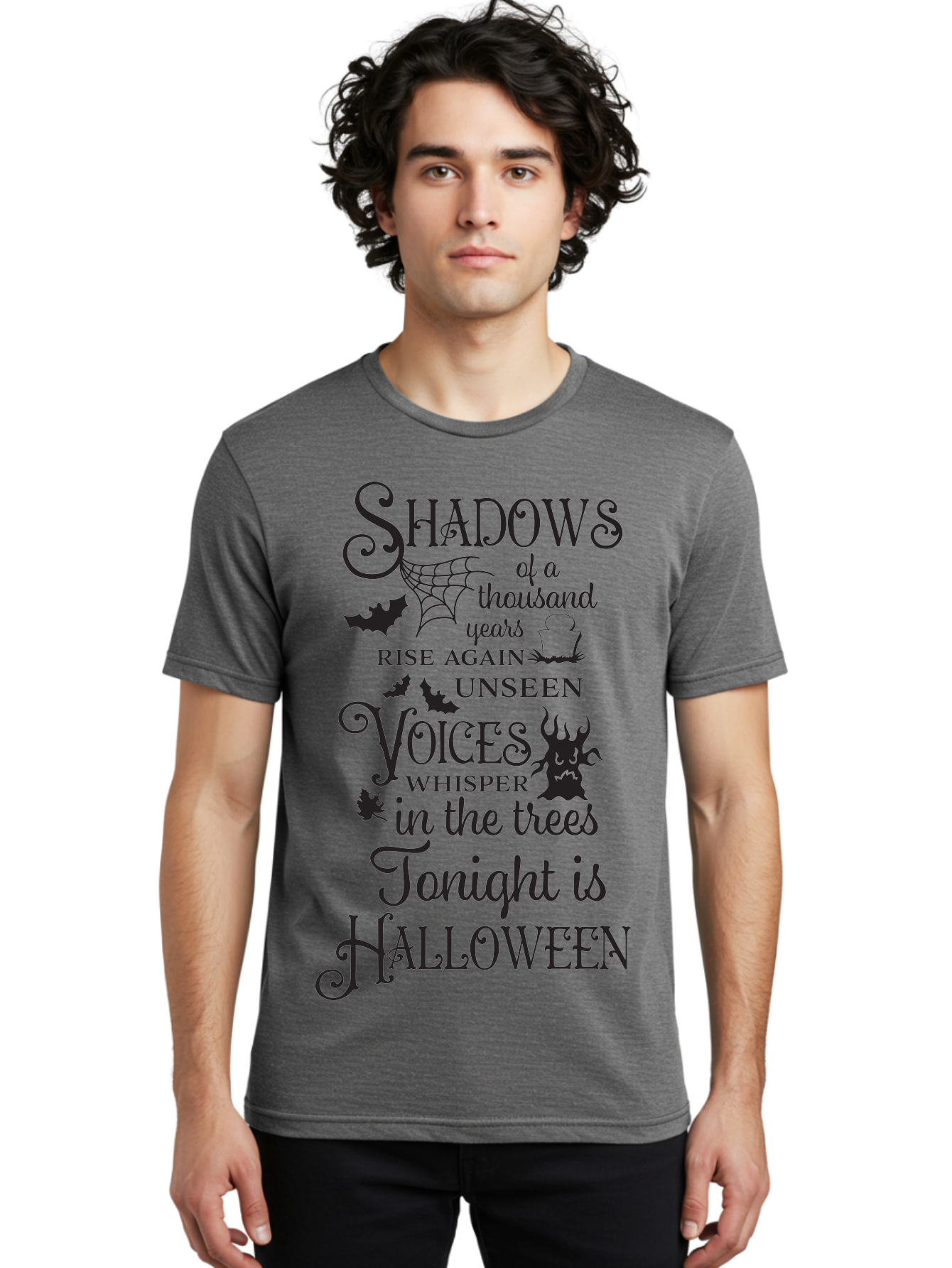 Shadows-Of-A-Thousand-Years-Rise-Again-Unseen-Voices-Whisper-In-The-Trees-Tonight-Is-Halloween Men'S Graphic Tee, 100% Cotton, Comfortable Casual Summer Wear, Machine Washable, Halloween Quote, Spooky Season, Shadows Rise Again, Unseen Voices, Aad150