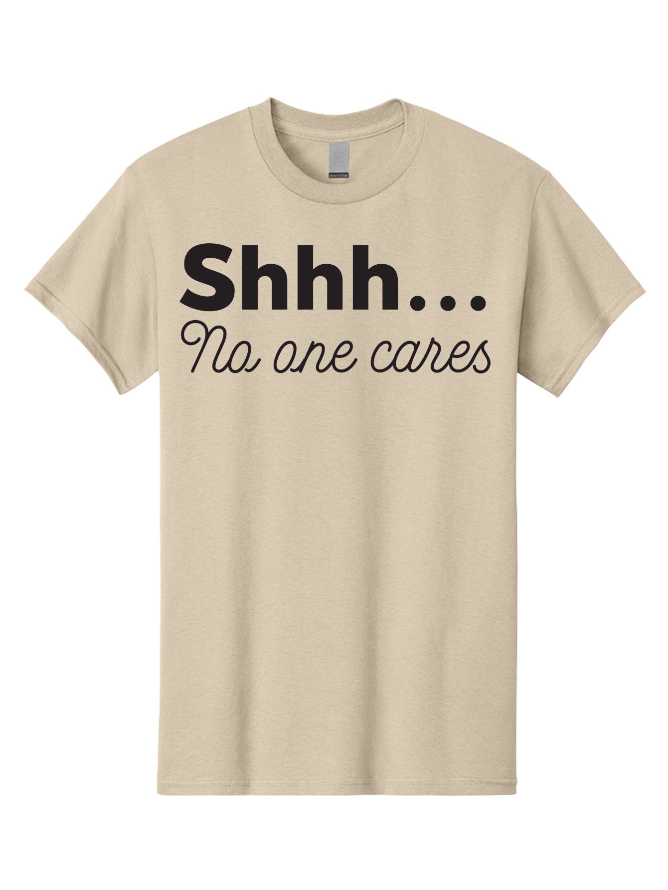 Shhhh-No-One-Cares Men'S Graphic Tee, 100% Cotton, Comfortable Casual Summer Wear, Machine Washable, Funny Quotes, Sarcastic Humor, Motivational Phrases, Inspirational Sayings, Sassy Text, Witty One-Liners, Humorous Graphics, Bold Fonts, Aad159
