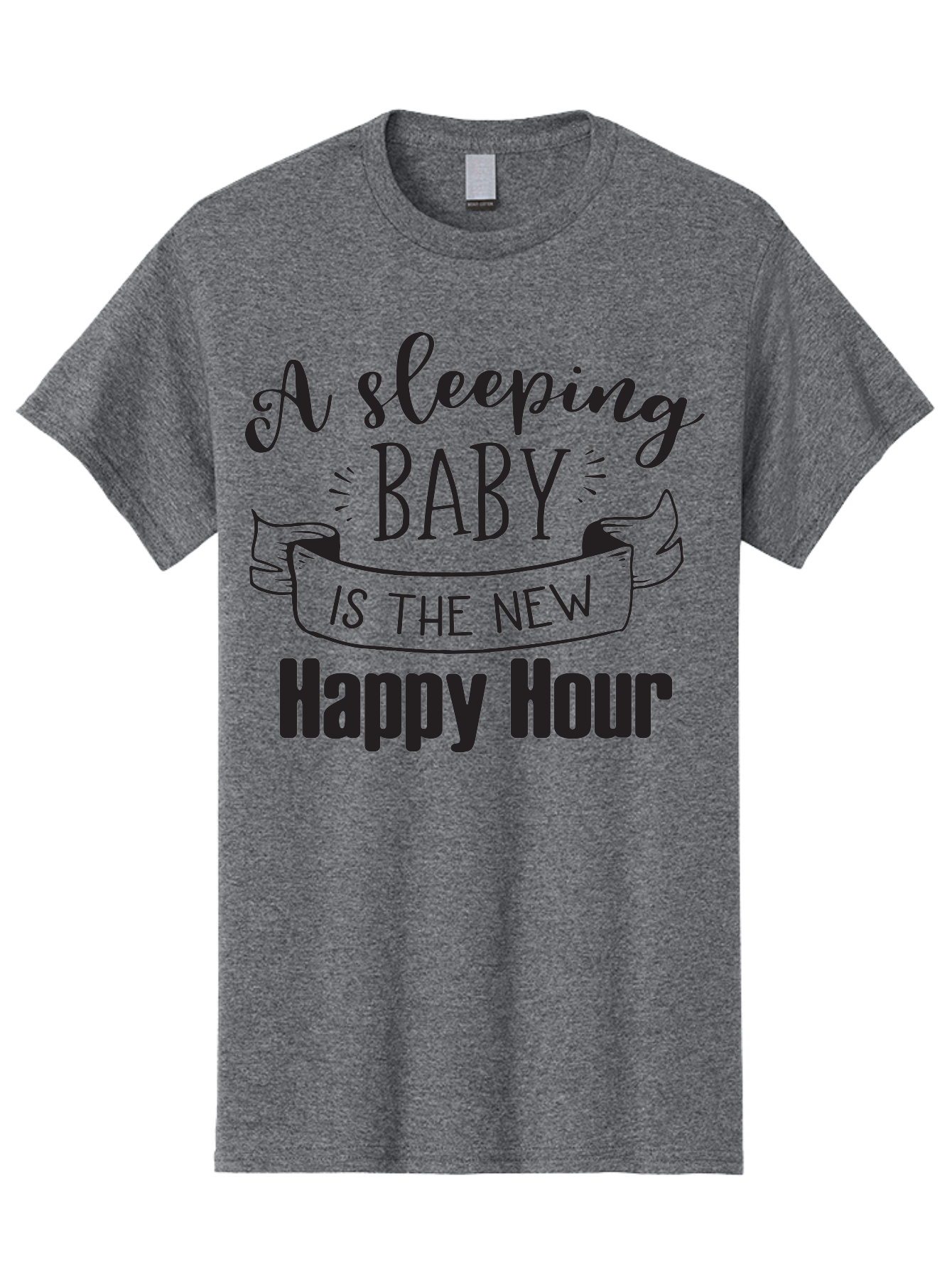 Sleeping-Baby-Is-The-New-Happy-Hour Men'S Graphic Tee, 100% Cotton, Comfortable Casual Summer Wear, Machine Washable, Sleeping Baby Quote, Happy Hour, Parenting Humor, Baby Sleep, New Parents, Funny Quote, Parenting Life Aad165