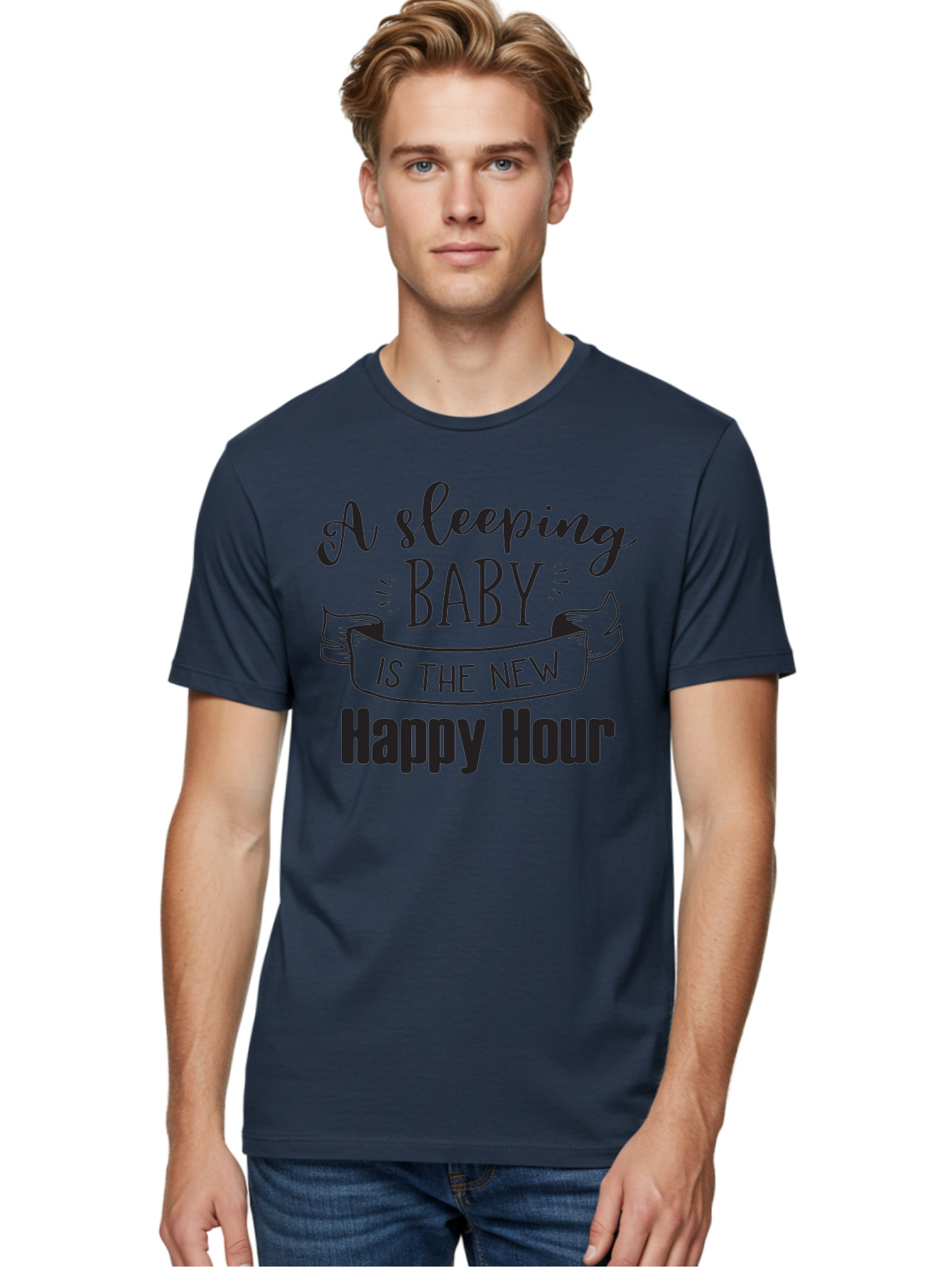 Sleeping-Baby-Is-The-New-Happy-Hour Men'S Graphic Tee, 100% Cotton, Comfortable Casual Summer Wear, Machine Washable, Sleeping Baby Quote, Happy Hour, Parenting Humor, Baby Sleep, New Parents, Funny Quote, Parenting Life Aad165