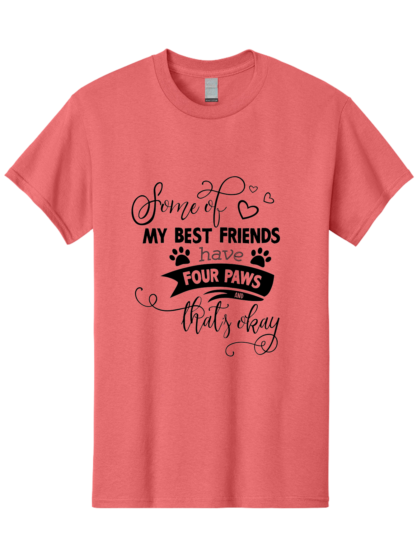 Some-Of-My-Best-Friends-Have-Four-Paws Men'S Graphic Tee, 100% Cotton, Comfortable Casual Summer Wear, Machine Washable, Dog Lover Quote, Pet Friendly, Friendship With Pets, Four Paws, Heartwarming Message, Animal Love, Positive Affirmation, Aad188