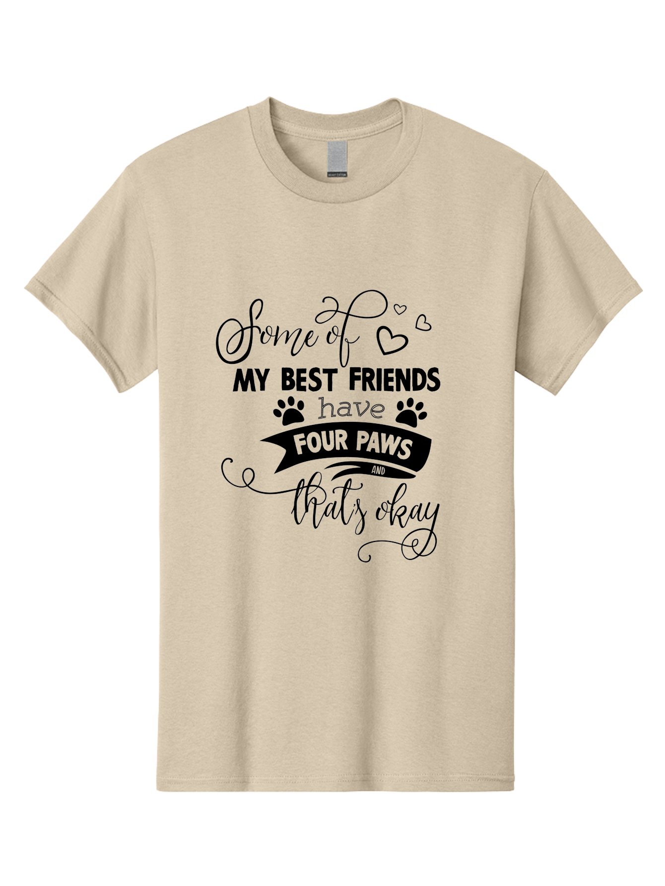 Some-Of-My-Best-Friends-Have-Four-Paws Men'S Graphic Tee, 100% Cotton, Comfortable Casual Summer Wear, Machine Washable, Dog Lover Quote, Pet Friendly, Friendship With Pets, Four Paws, Heartwarming Message, Animal Love, Positive Affirmation, Aad188