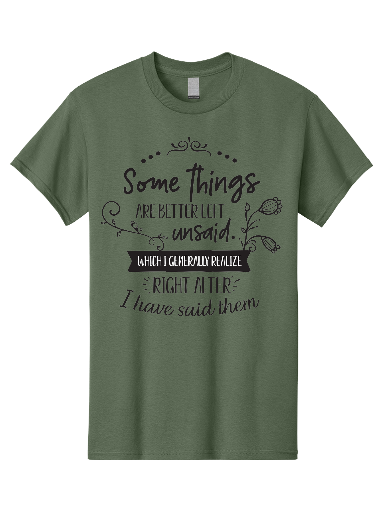 Some-Things-Are-Better-Left-Unsaid Men'S Graphic Tee, 100% Cotton, Comfortable Casual Summer Wear, Machine Washable, Funny Quote, Inspirational Saying, Witty Phrase, Thought-Provoking Words, Reflective Humor, Clever Remark, Insightful Message, Aad189