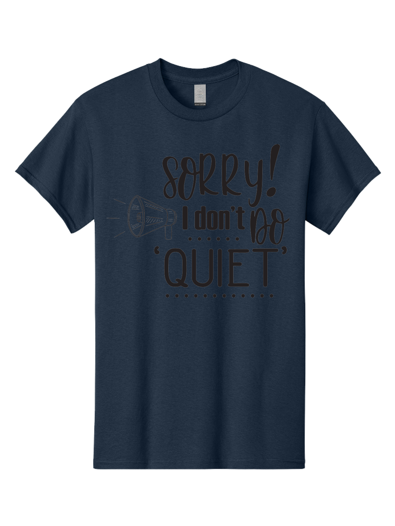 Sorry-I-Don-T-Do-Quiet Men'S Graphic Tee, 100% Cotton, Comfortable Casual Summer Wear, Machine Washable, Humorous Quote, Funny Saying, Loud Personality, Megaphone Illustration, Playful Typography, Quirky Humor, Bold Statement, Loud And Proud Aad190