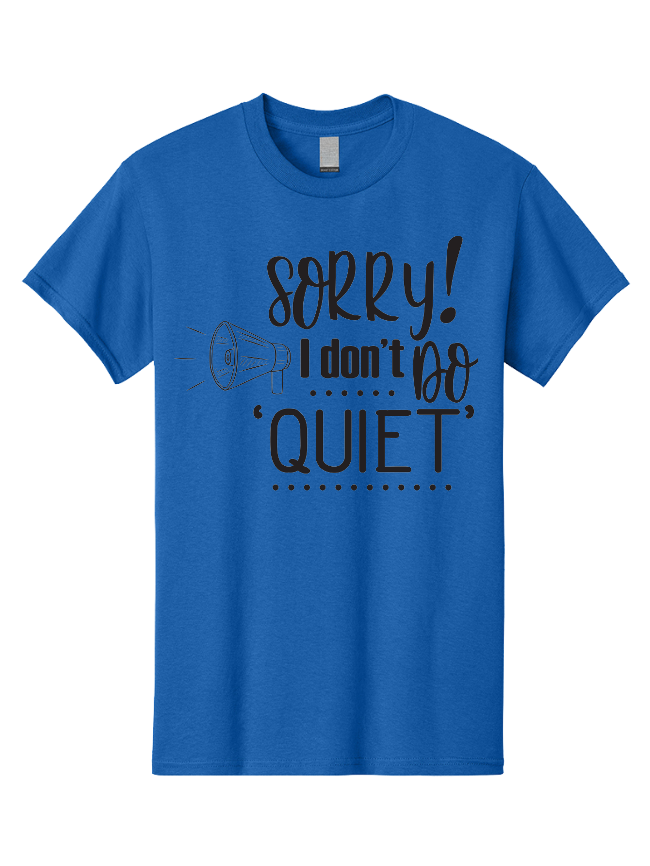 Sorry-I-Don-T-Do-Quiet Men'S Graphic Tee, 100% Cotton, Comfortable Casual Summer Wear, Machine Washable, Humorous Quote, Funny Saying, Loud Personality, Megaphone Illustration, Playful Typography, Quirky Humor, Bold Statement, Loud And Proud Aad190