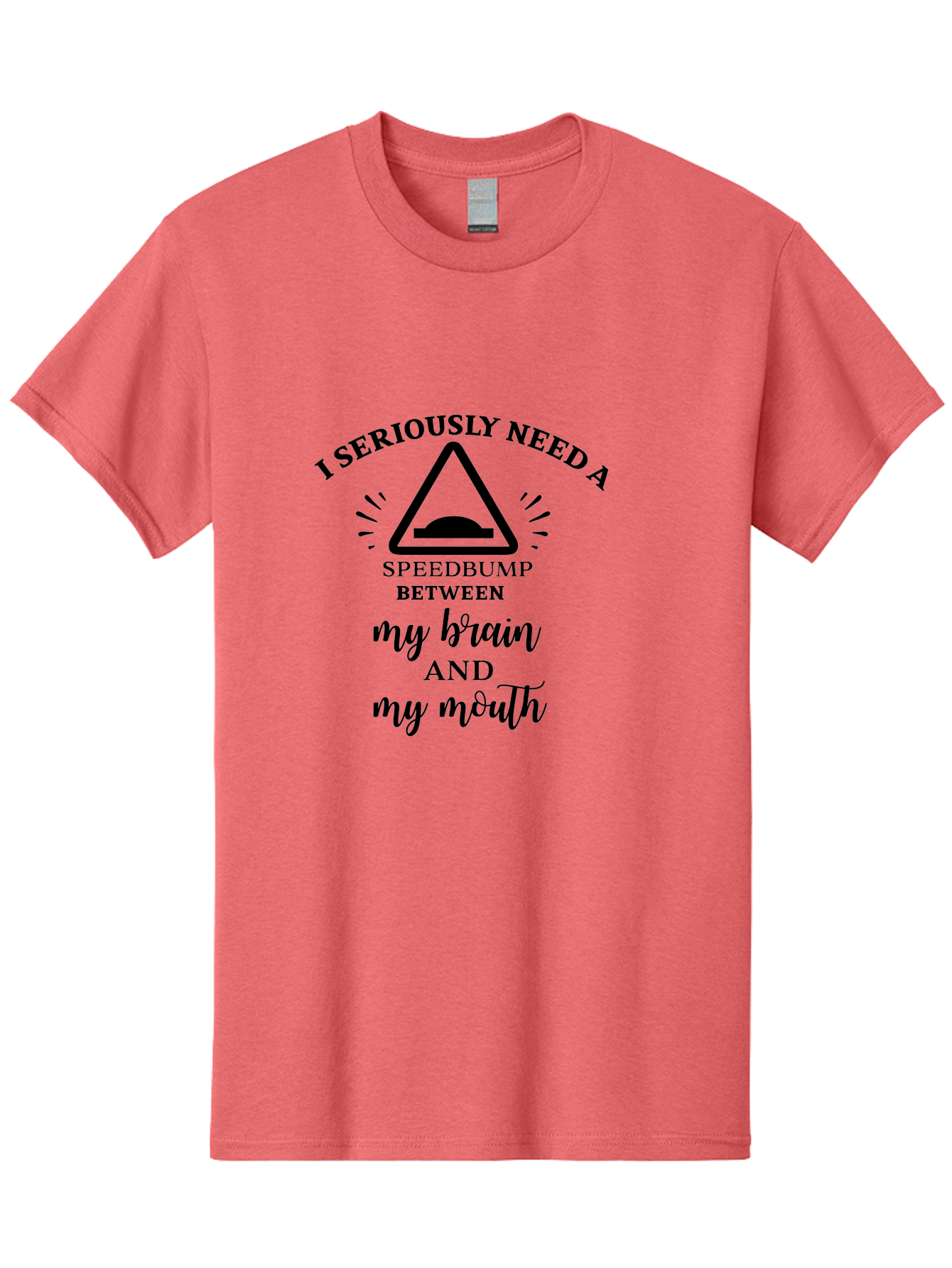 Speedbump Men'S Graphic Tee, 100% Cotton, Comfortable Casual Summer Wear, Machine Washable, Funny Quote, Humorous Saying, Sarcastic Humor, Witty Remark, Caution Sign, Speedbump, Brain And Mouth, Clever Phrase, Tongue-In-Cheek Humor Aad191