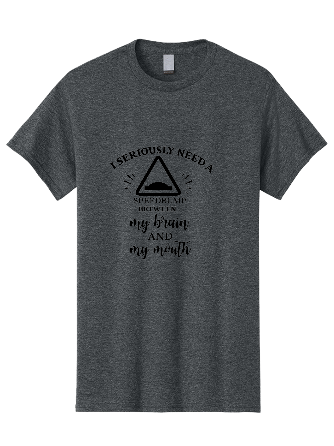 Speedbump Men'S Graphic Tee, 100% Cotton, Comfortable Casual Summer Wear, Machine Washable, Funny Quote, Humorous Saying, Sarcastic Humor, Witty Remark, Caution Sign, Speedbump, Brain And Mouth, Clever Phrase, Tongue-In-Cheek Humor Aad191