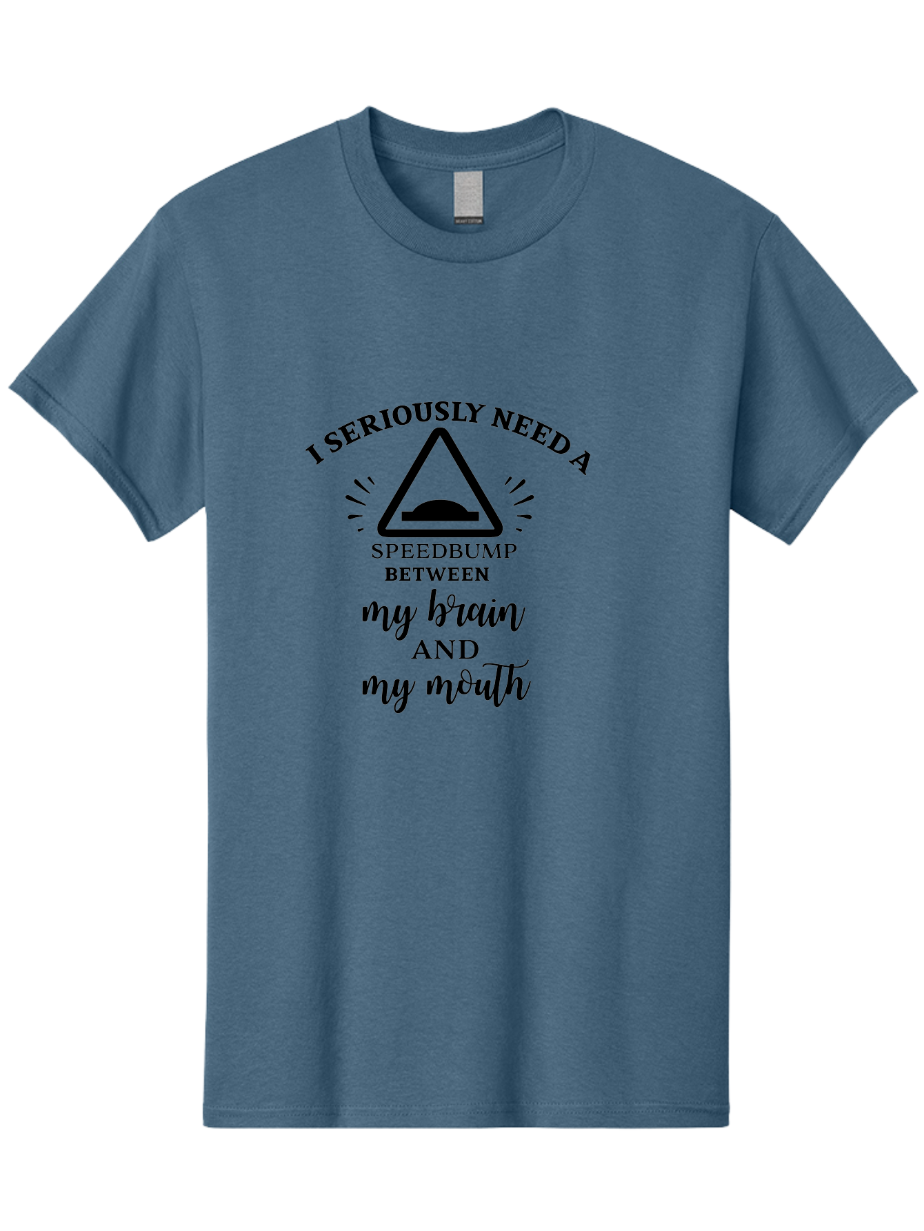 Speedbump Men'S Graphic Tee, 100% Cotton, Comfortable Casual Summer Wear, Machine Washable, Funny Quote, Humorous Saying, Sarcastic Humor, Witty Remark, Caution Sign, Speedbump, Brain And Mouth, Clever Phrase, Tongue-In-Cheek Humor Aad191
