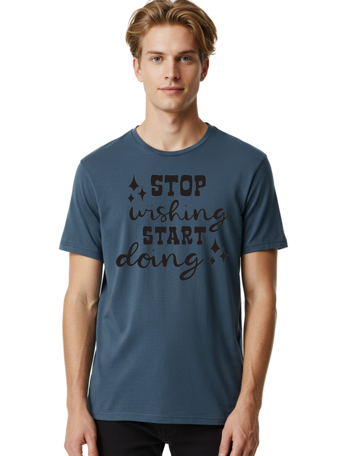 Stop-Wishing-Start-Doing Men'S Graphic Tee, 100% Cotton, Comfortable Casual Summer Wear, Machine Washable, Motivational Quote, Inspiration, Stop Wishing Start Doing, Goal Setting, Productivity Tips, Success Mindset, Positive Affirmation, Aad202