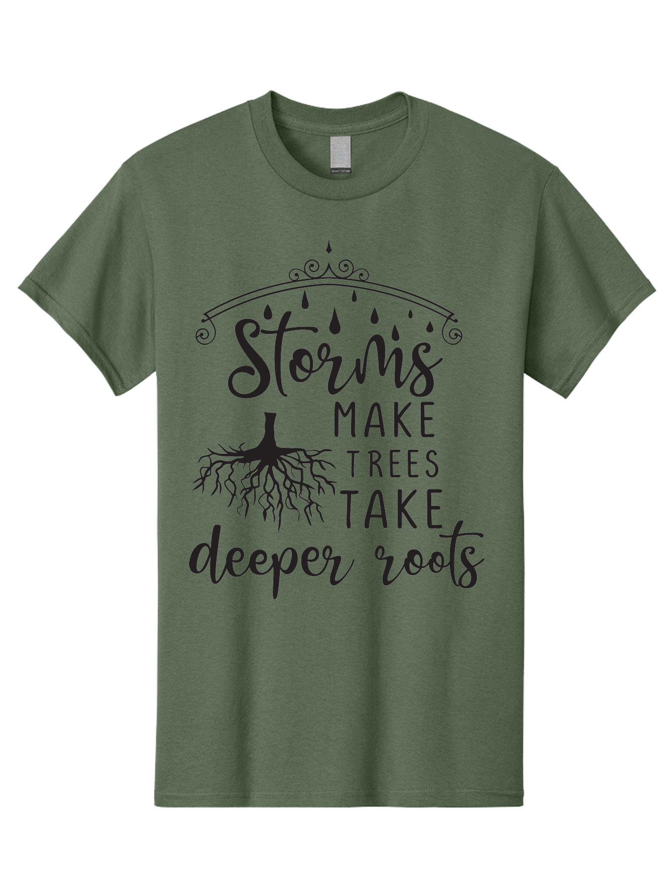 Storms-Make-Trees-Take-Deeper-Roots Men'S Graphic Tee, 100% Cotton, Comfortable Casual Summer Wear, Machine Washable, Inspirational Quote, Tree Roots, Storms, Resilience, Growth, Motivational Words, Nature Theme, Typography Art, Rain Drops, Aad203