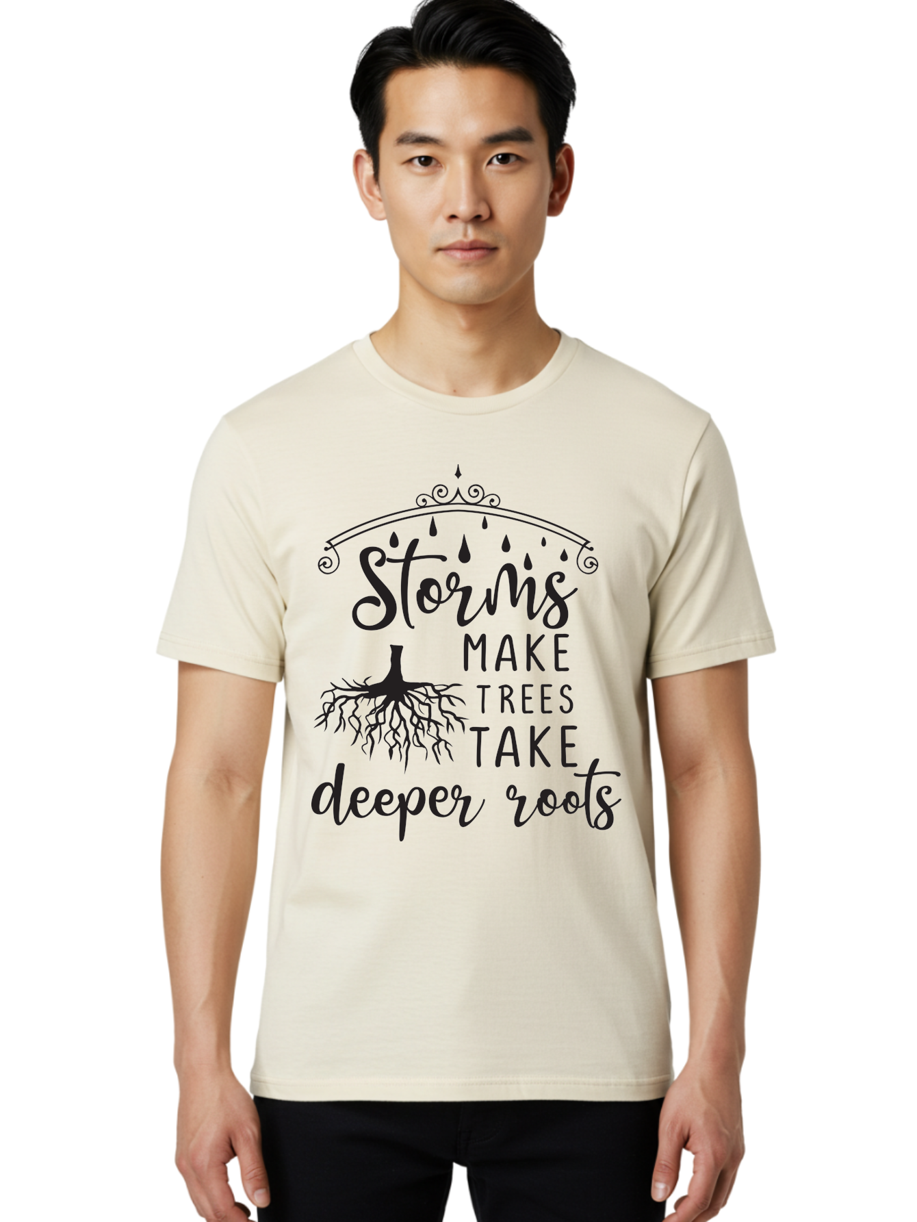 Storms-Make-Trees-Take-Deeper-Roots Men'S Graphic Tee, 100% Cotton, Comfortable Casual Summer Wear, Machine Washable, Inspirational Quote, Tree Roots, Storms, Resilience, Growth, Motivational Words, Nature Theme, Typography Art, Rain Drops, Aad203