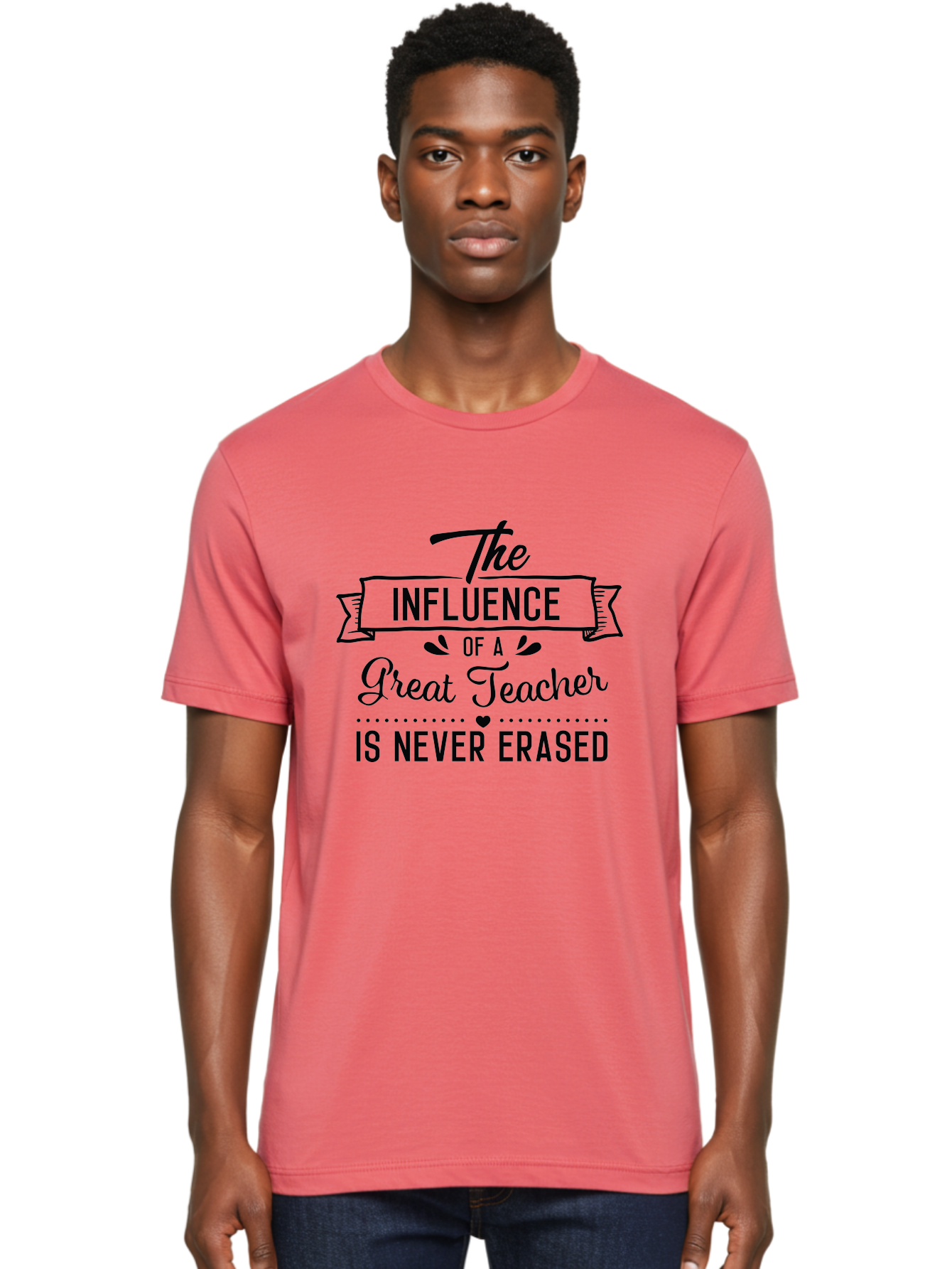 The-Influence-Of-A-Great-Teacher Men'S Graphic Tee, 100% Cotton, Comfortable Casual Summer Wear, Machine Washable, Inspirational Quote, Teacher Appreciation, Educational Motivation, Teaching Influence, Great Teacher, Motivational Phrase, Aad235