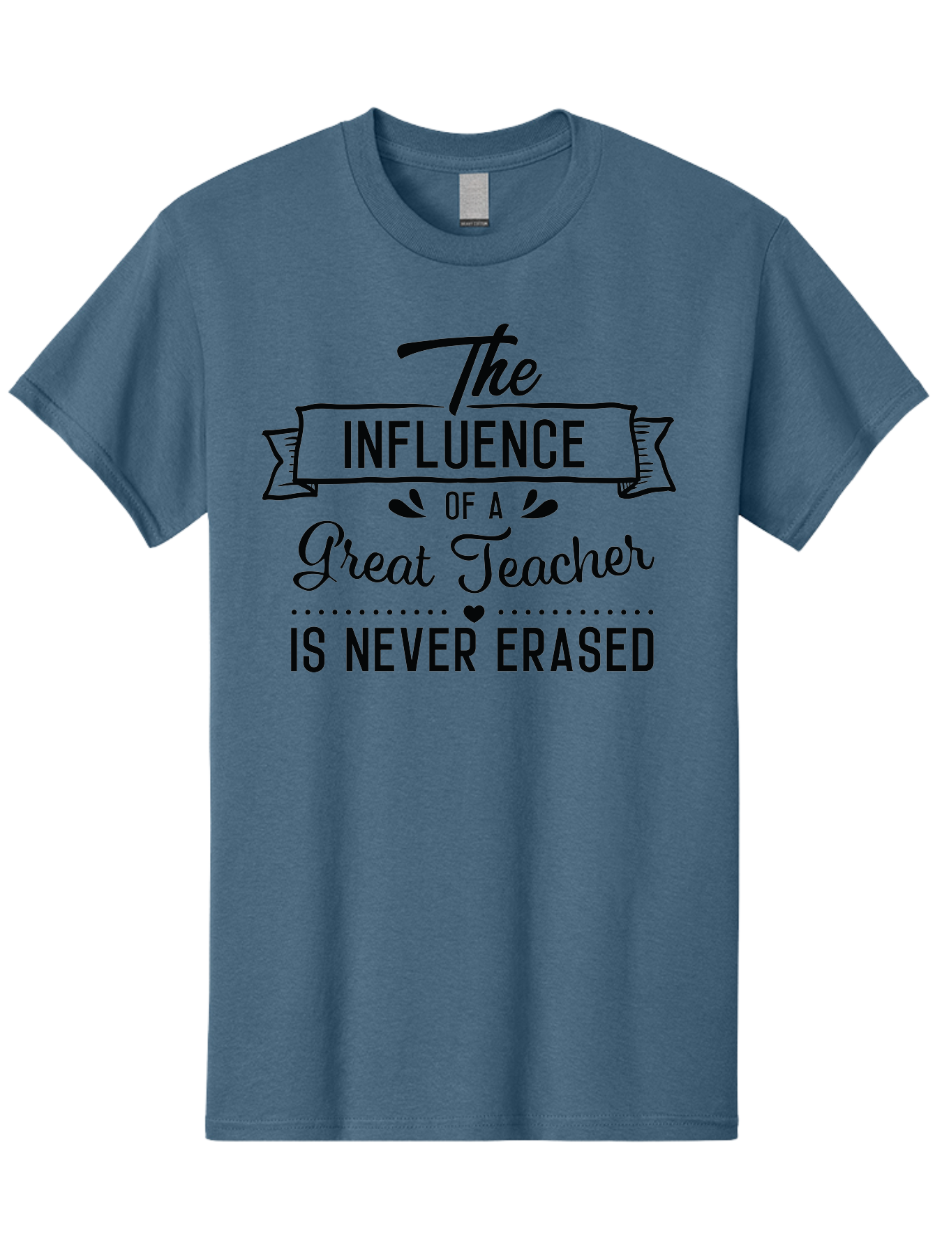 The-Influence-Of-A-Great-Teacher Men'S Graphic Tee, 100% Cotton, Comfortable Casual Summer Wear, Machine Washable, Inspirational Quote, Teacher Appreciation, Educational Motivation, Teaching Influence, Great Teacher, Motivational Phrase, Aad235