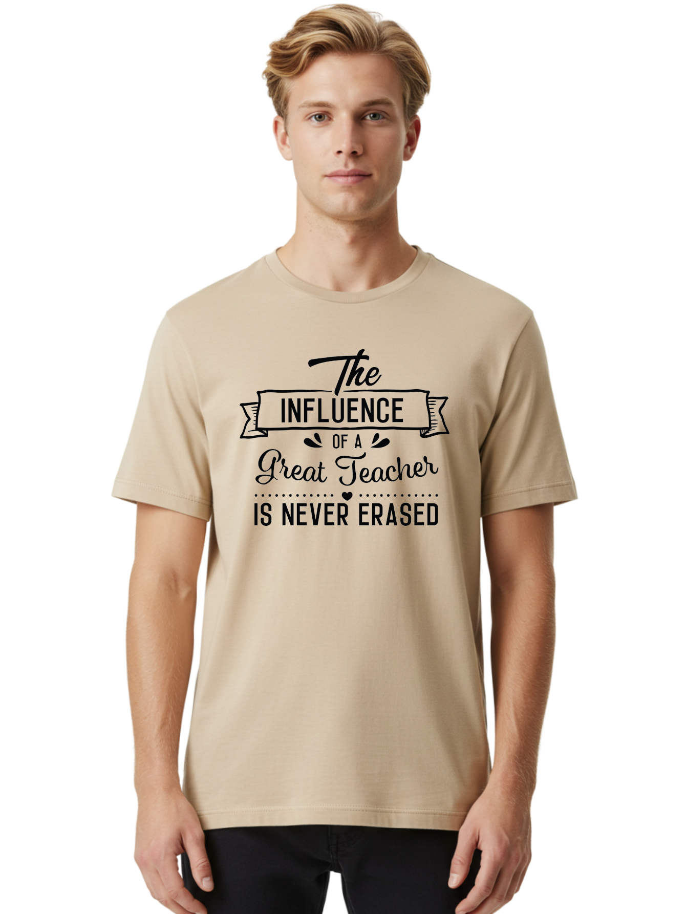 The-Influence-Of-A-Great-Teacher Men'S Graphic Tee, 100% Cotton, Comfortable Casual Summer Wear, Machine Washable, Inspirational Quote, Teacher Appreciation, Educational Motivation, Teaching Influence, Great Teacher, Motivational Phrase, Aad235