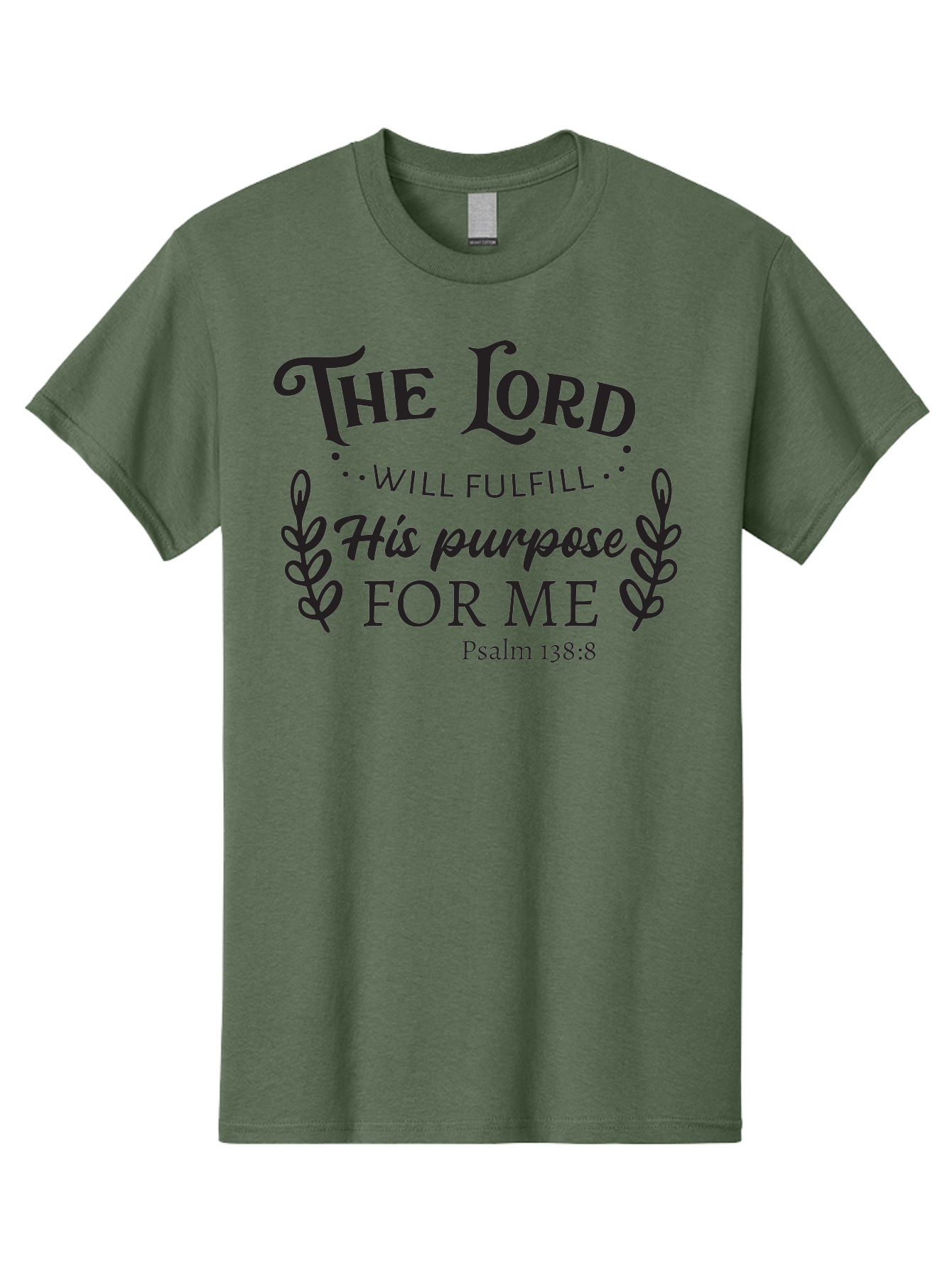 The-Lord-Will-Fulfill-His-Purpose-For-Me Men'S Graphic Tee, 100% Cotton, Comfortable Casual Summer Wear, Machine Washable, Inspirational Quote, Motivational Quote, Bible Verse, Psalm 138:8, Faith-Based Design, Religious Art, Aad236
