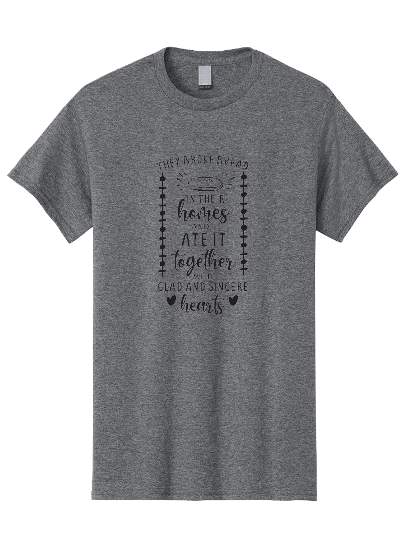 They-Broke-Bread Men'S Graphic Tee, 100% Cotton, Comfortable Casual Summer Wear, Machine Washable, Breaking Bread, Sharing Meals, Togetherness, Glad Hearts, Sincere Love, Community Bonding, Scripture Illustration, Faith-Based Art, Aad242