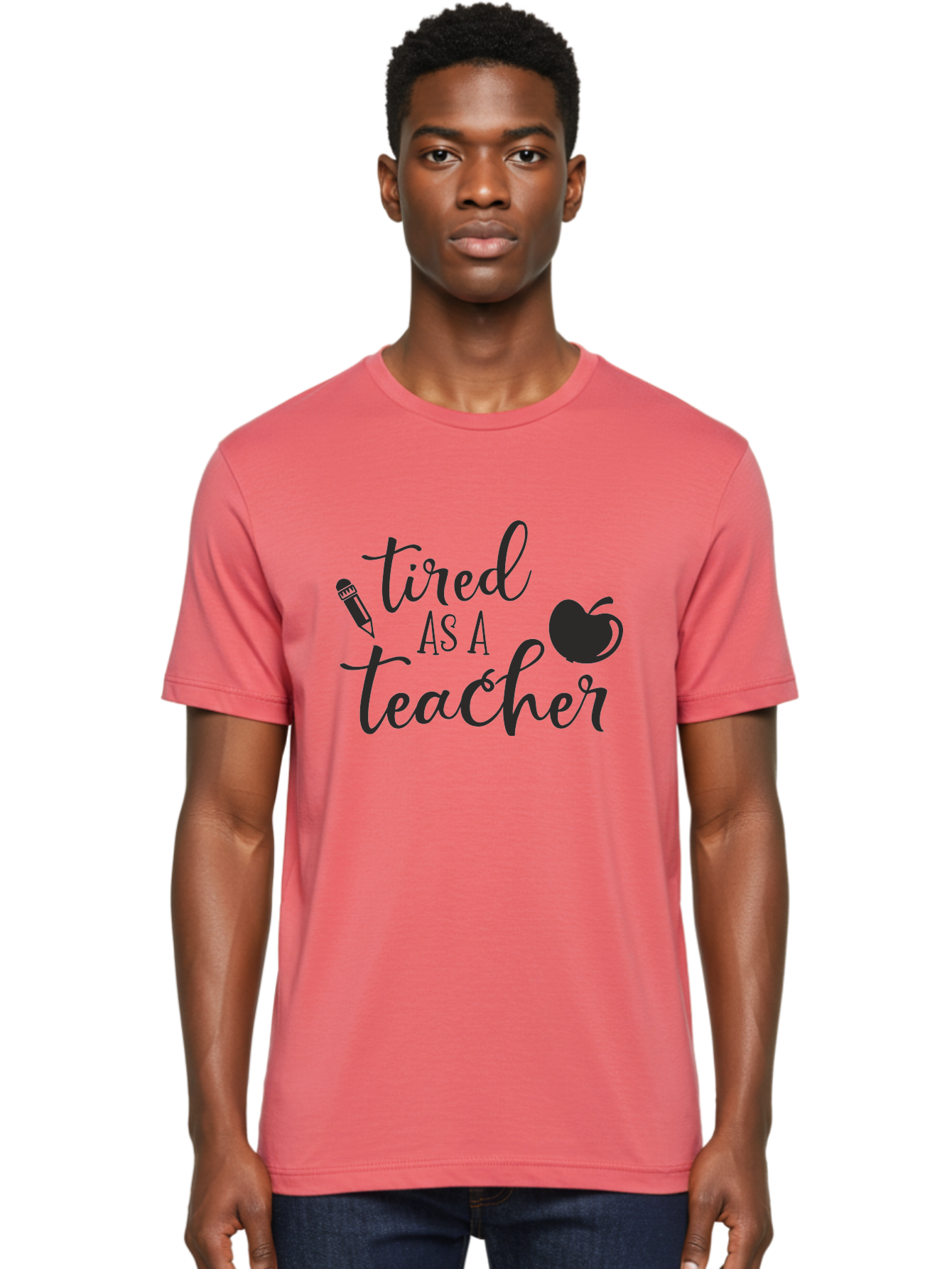 Tired-As-A-Teacher Men'S Graphic Tee, 100% Cotton, Comfortable Casual Summer Wear, Machine Washable, Tired As A Teacher, Teacher Quote, Funny Teacher Quote, Teacher Humor, Teacher Quotes, Apple, Pencil, Teacher Life Aad259