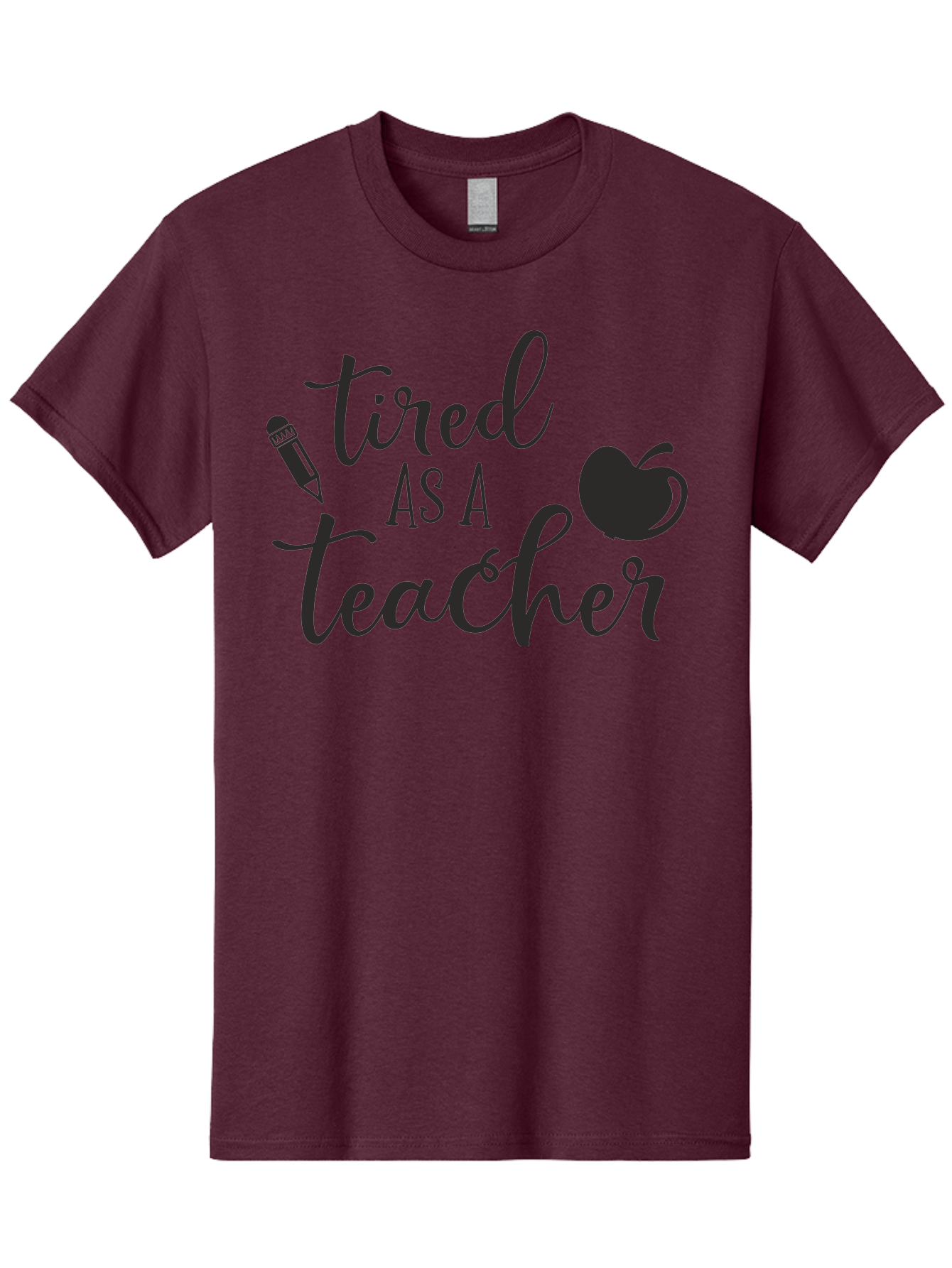 Tired-As-A-Teacher Men'S Graphic Tee, 100% Cotton, Comfortable Casual Summer Wear, Machine Washable, Tired As A Teacher, Teacher Quote, Funny Teacher Quote, Teacher Humor, Teacher Quotes, Apple, Pencil, Teacher Life Aad259