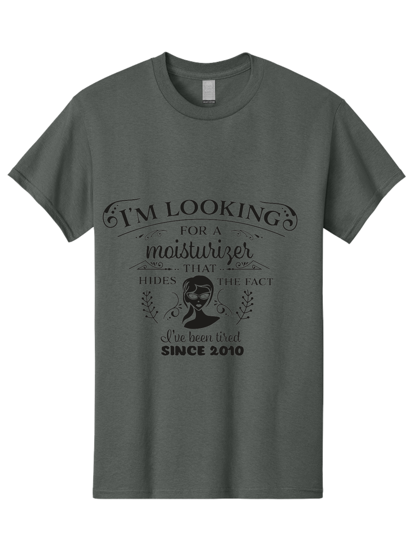 Tired-Since-2010 Men'S Graphic Tee, 100% Cotton, Comfortable Casual Summer Wear, Machine Washable, Humorous Quote, Moisturizer Humor, Tired Since 2010, Skincare Joke, Facial Care, Funny Quote, Woman Silhouette, Leaves Design, Cute Design Aad261