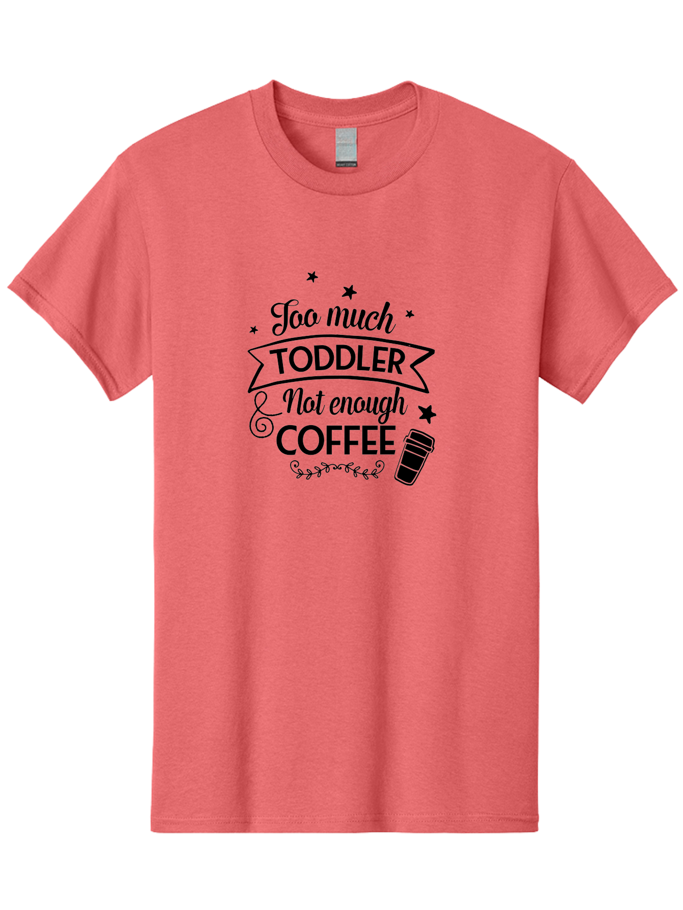 Too-Much-Toddler-Not-Enough-Coffee Men'S Graphic Tee, 100% Cotton, Comfortable Casual Summer Wear, Machine Washable, Funny Quote, Parenting Humor, Coffee Lover, Toddler Life, Mom Quote, Coffee Cup, Playful Design, Parenting Struggles, Aad267