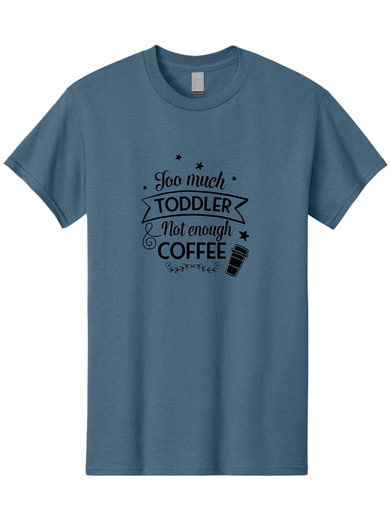 Too-Much-Toddler-Not-Enough-Coffee Men'S Graphic Tee, 100% Cotton, Comfortable Casual Summer Wear, Machine Washable, Funny Quote, Parenting Humor, Coffee Lover, Toddler Life, Mom Quote, Coffee Cup, Playful Design, Parenting Struggles, Aad267