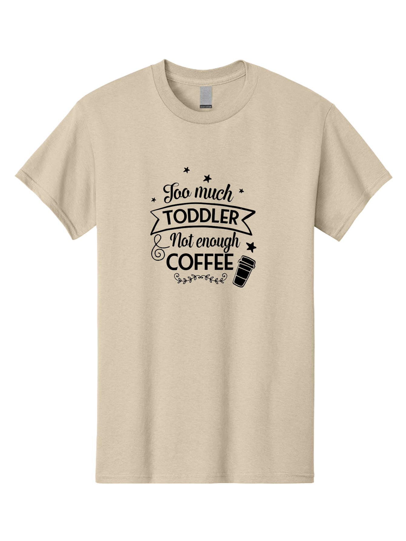 Too-Much-Toddler-Not-Enough-Coffee Men'S Graphic Tee, 100% Cotton, Comfortable Casual Summer Wear, Machine Washable, Funny Quote, Parenting Humor, Coffee Lover, Toddler Life, Mom Quote, Coffee Cup, Playful Design, Parenting Struggles, Aad267