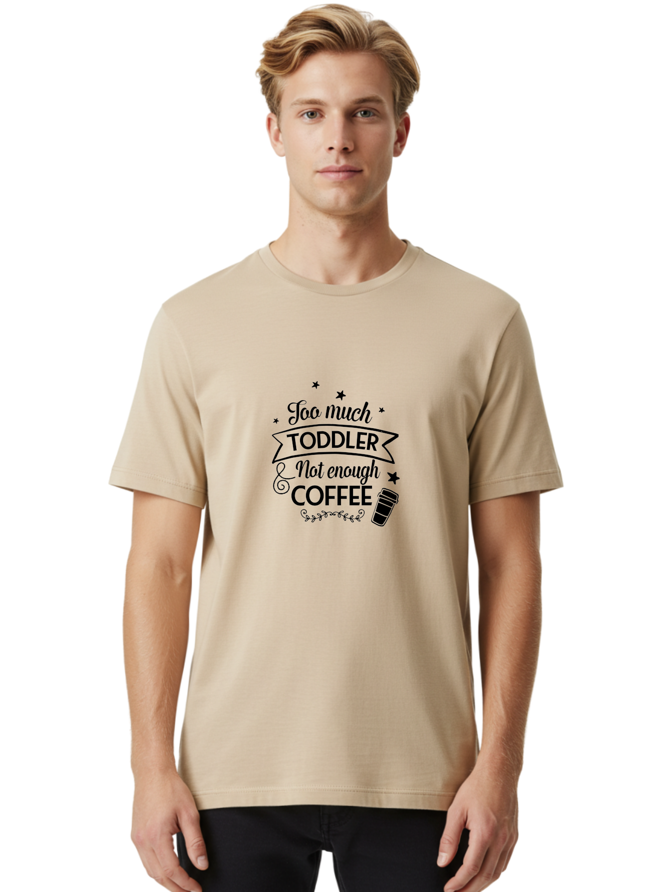 Too-Much-Toddler-Not-Enough-Coffee Men'S Graphic Tee, 100% Cotton, Comfortable Casual Summer Wear, Machine Washable, Funny Quote, Parenting Humor, Coffee Lover, Toddler Life, Mom Quote, Coffee Cup, Playful Design, Parenting Struggles, Aad267
