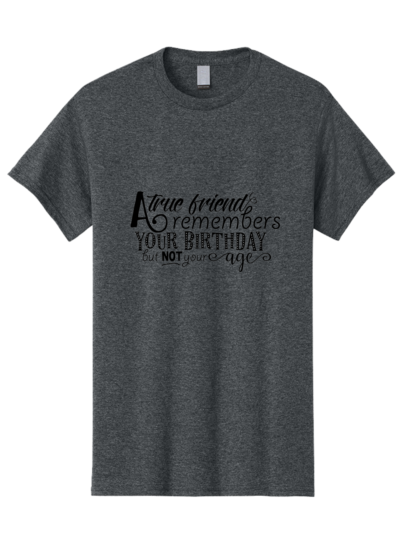 True-Friend Men'S Graphic Tee, 100% Cotton, Comfortable Casual Summer Wear, Machine Washable, Birthday Wishes, Friendship Quotes, Humorous Sayings, Inspirational Messages, Birthday Greetings, Funny Quotes, Friendship Goals, Motivational Quotes Aad271