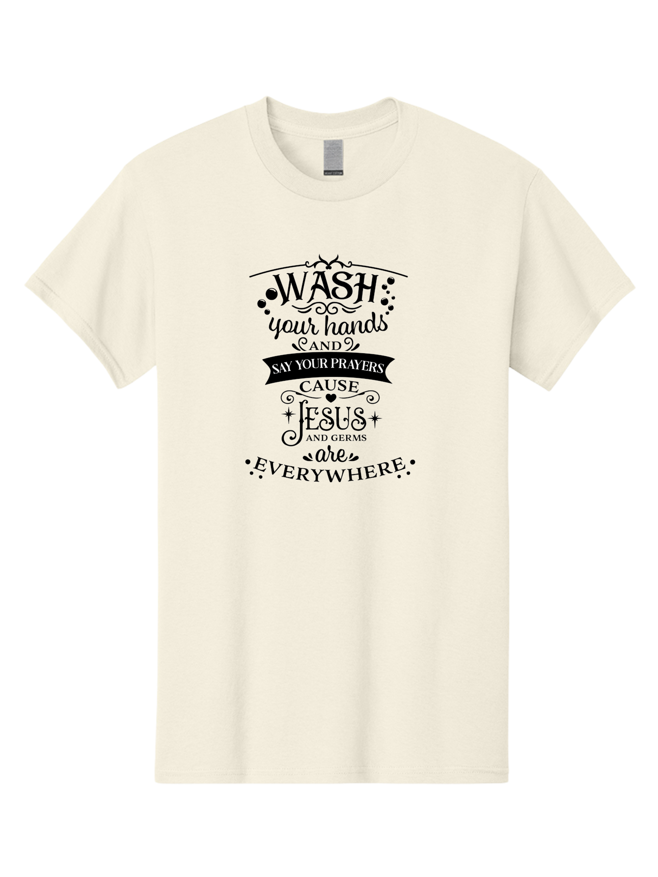 Wash-Your-Hands-And-Say-Your-Prayers Men'S Graphic Tee, 100% Cotton, Comfortable Casual Summer Wear, Machine Washable, Inspirational Quote, Motivational Message, Faith-Based Design, Hygiene Reminder, Jesus And Germs, Prayer Inspiration, Aad288