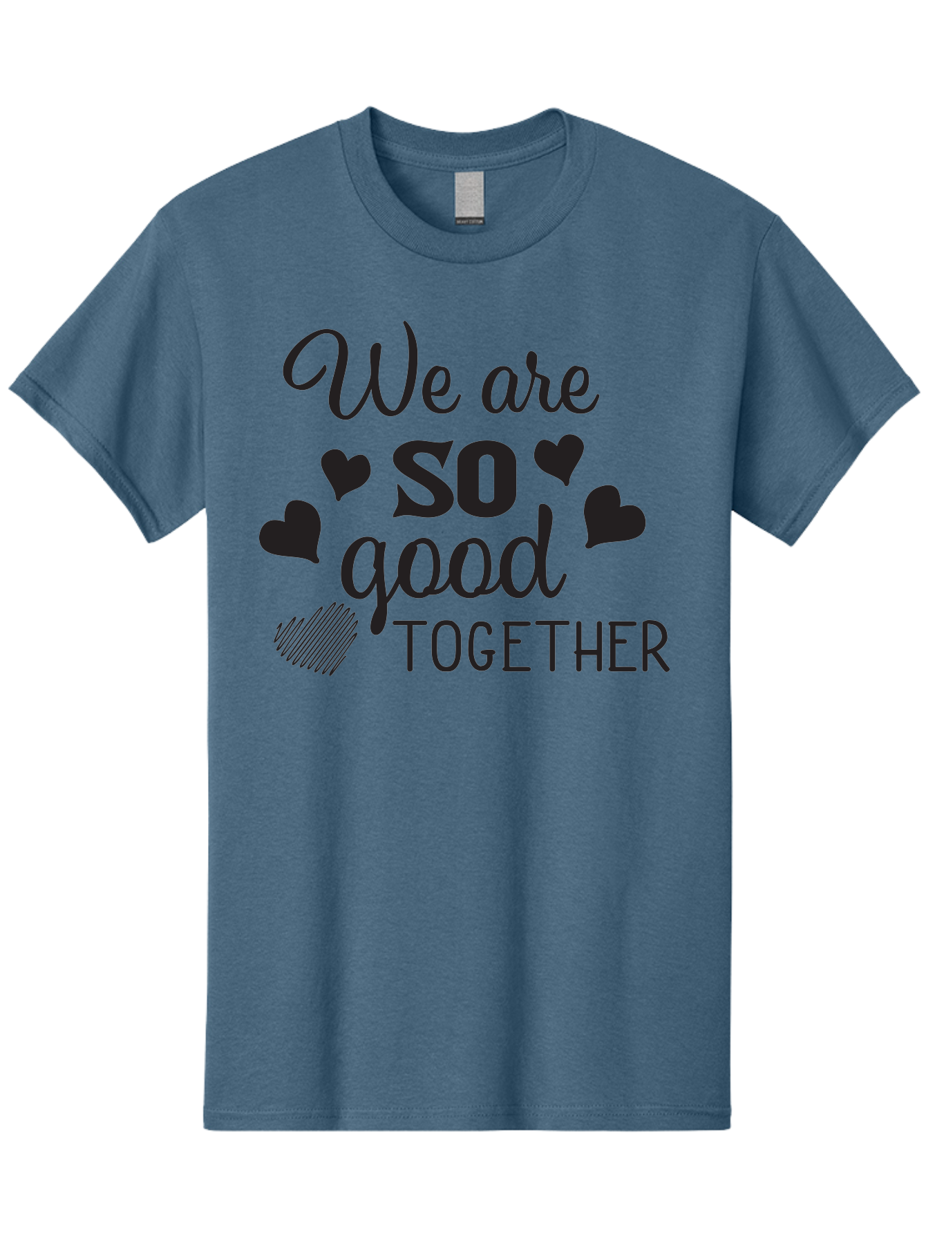 We-Are-So-Good-Together Men'S Graphic Tee, 100% Cotton, Comfortable Casual Summer Wear, Machine Washable, Love Quote, Couple Goals, Hearts, Positive Affirmation, Relationship Quote, Black Typography, Heartfelt Message, Together Forever Aad290