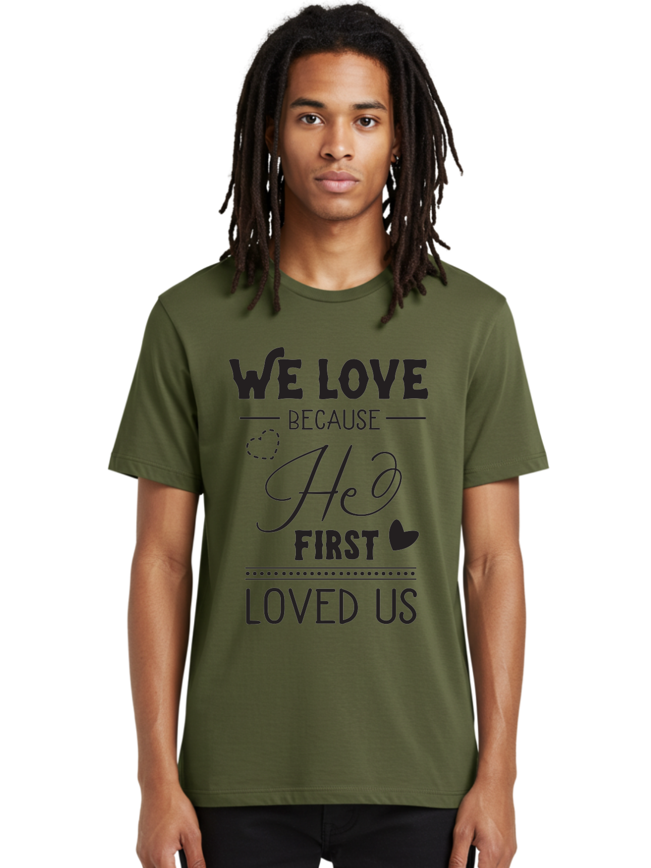 We-Love-Because-He-First-Loved-Us Men'S Graphic Tee, 100% Cotton, Comfortable Casual Summer Wear, Machine Washable, Inspirational Quote, Love Quotes, Christian Quotes, Motivational Words, Heartwarming Phrases, Faith-Based Messages, Aad292