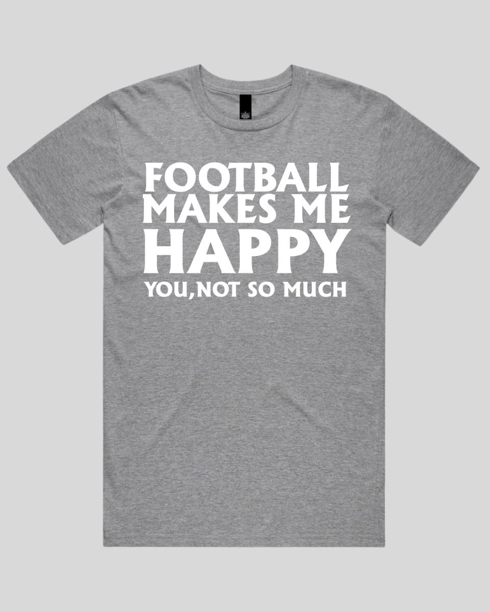 Football makes me happy Men's T-Shirt