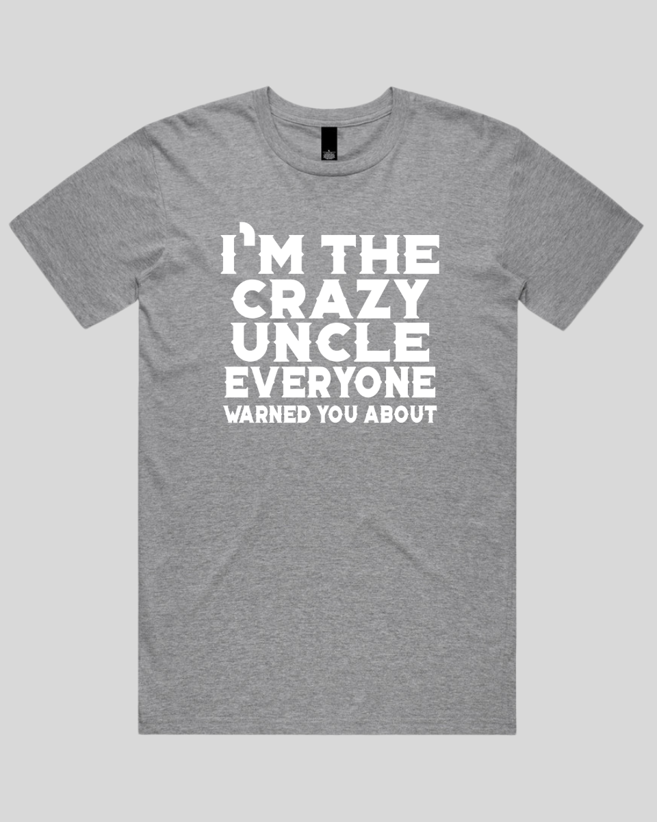 i'm the crazy uncle Men's T-Shirt