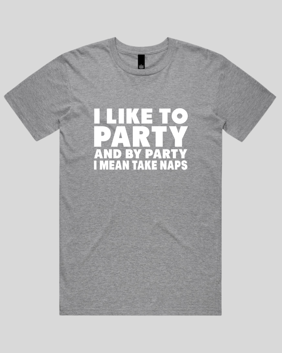 I Like to Party Men's T-Shirt