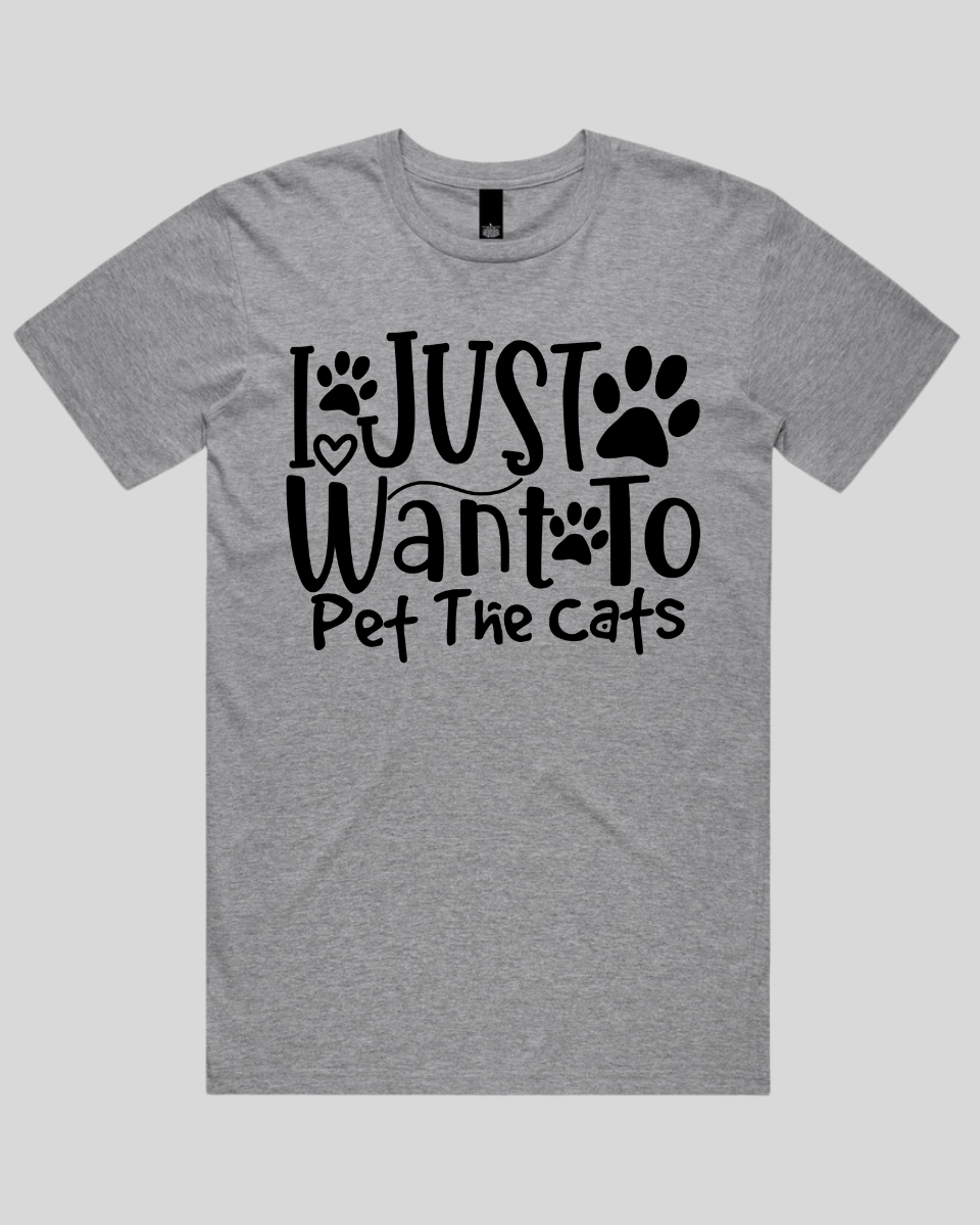 I Just Want To Pet The Cats Men's T-Shirt