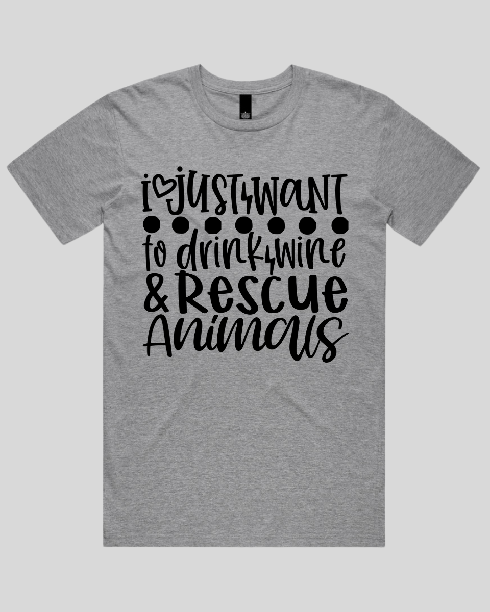 I just want to drink wine & rescue animals Men's T-Shirt