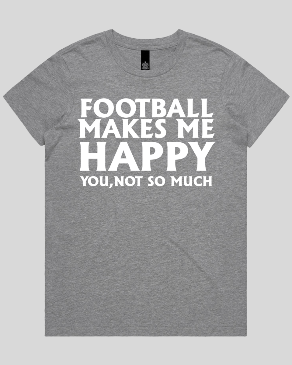 Football makes me happy Women's T-Shirt