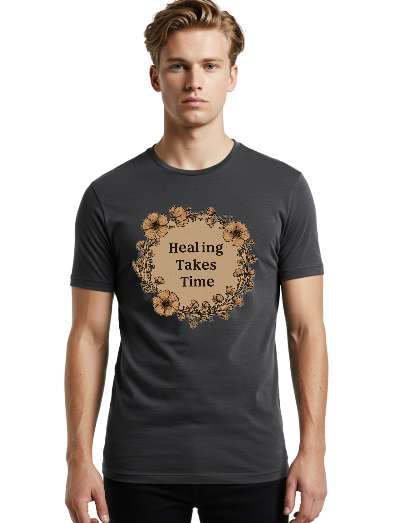 Healing-Takes-Time-2 Men'S Graphic Tee, 100% Cotton, Comfortable Casual Summer Wear, Machine Washable, Healing Takes Time, Inspirational Quote, Motivational Message, Floral Wreath, Delicate Flowers, Serene Atmosphere, Self-Care Reminder, Bae032